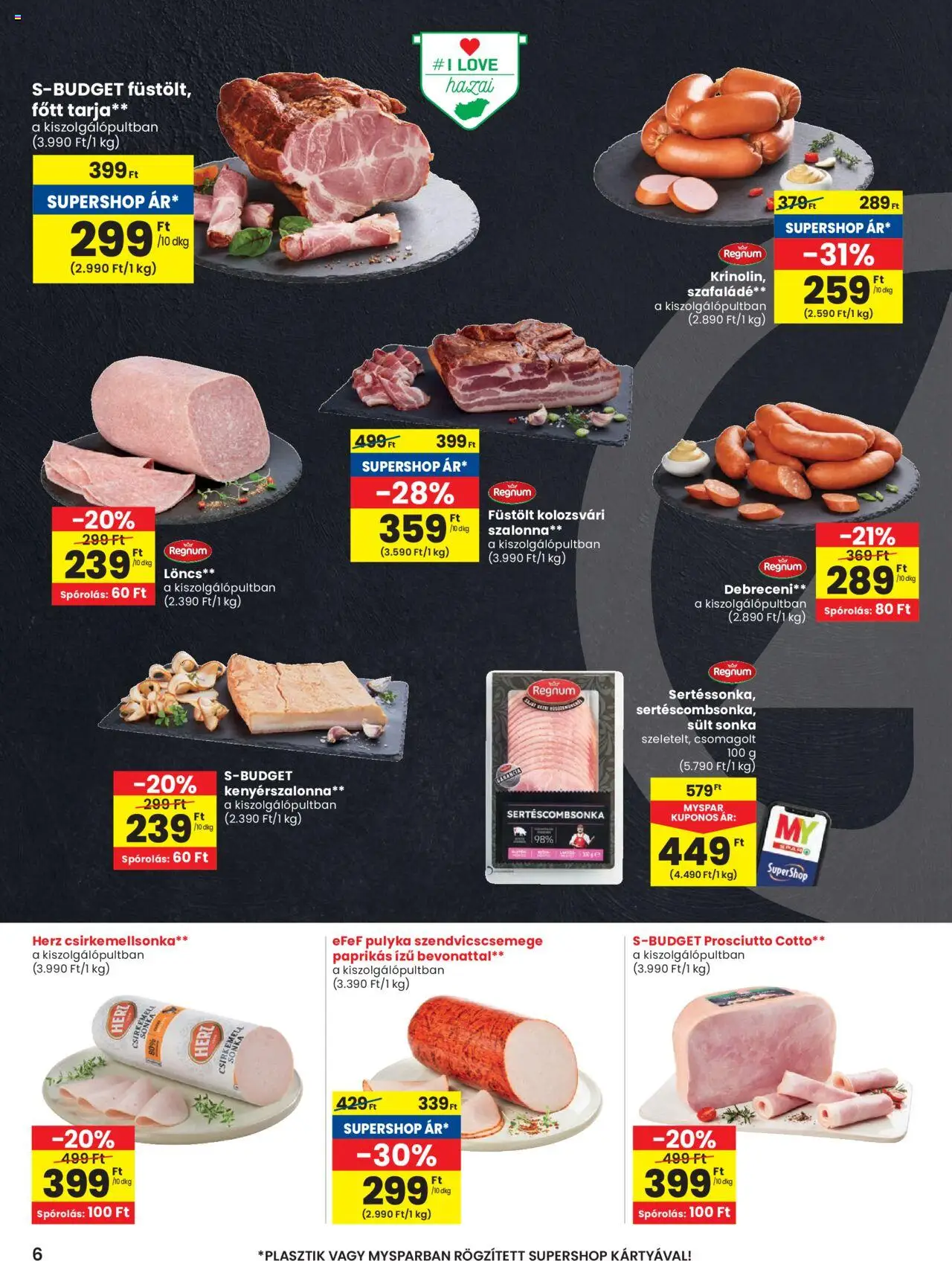 Spar akciós ujság - amely érvényes a következő dátumtól: 12.06.2025 | Oldal: 6 | Termékek: Löncs, Sonka, Szalonna, Csirkemell