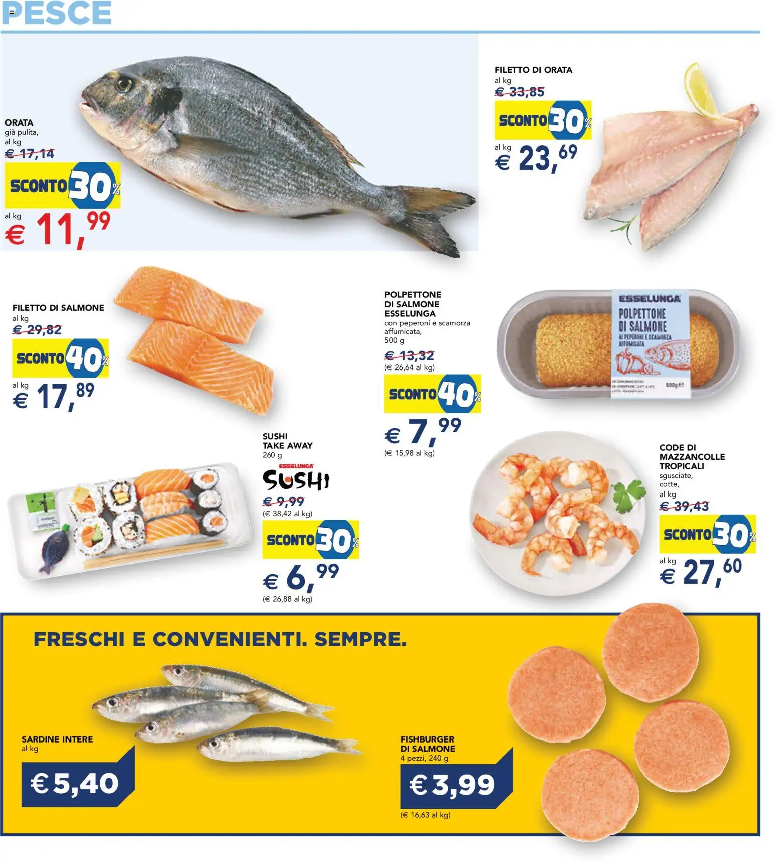 Volantino Esselunga S del 23.04.2026 | Pagina: 11 | Prodotti: Salmone, Pesce, Orata, Sushi