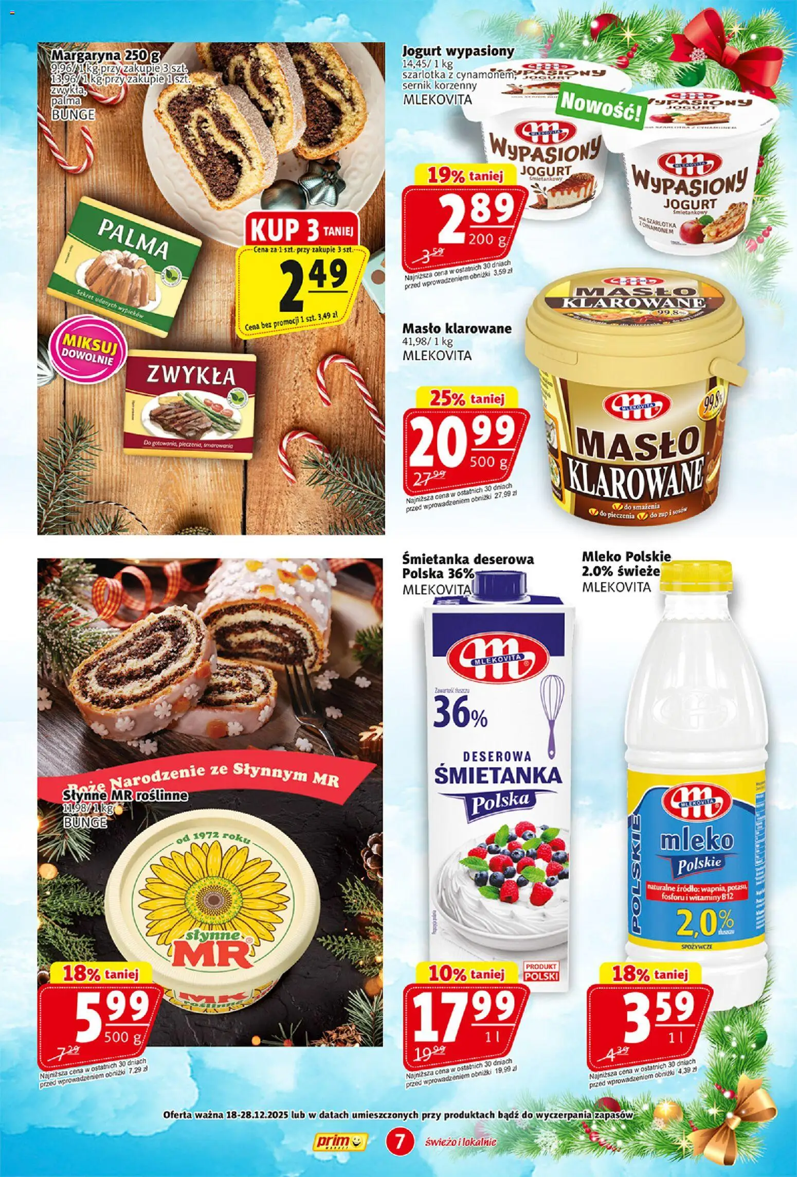 Prim Market Gazetka od 18.12.2025 | Strona: 7 | Produkty: Masło klarowane, Margaryna, Mleko, Masło