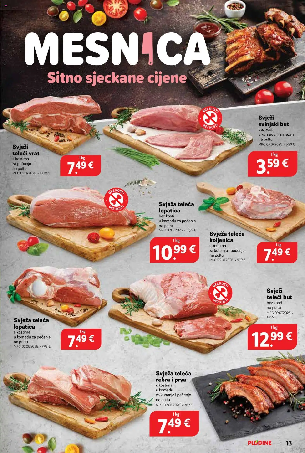 Plodine katalog | vrijedi od 13.08.2025 | Stranica: 13 | Proizvodi: Svinjski but, Lopatica
