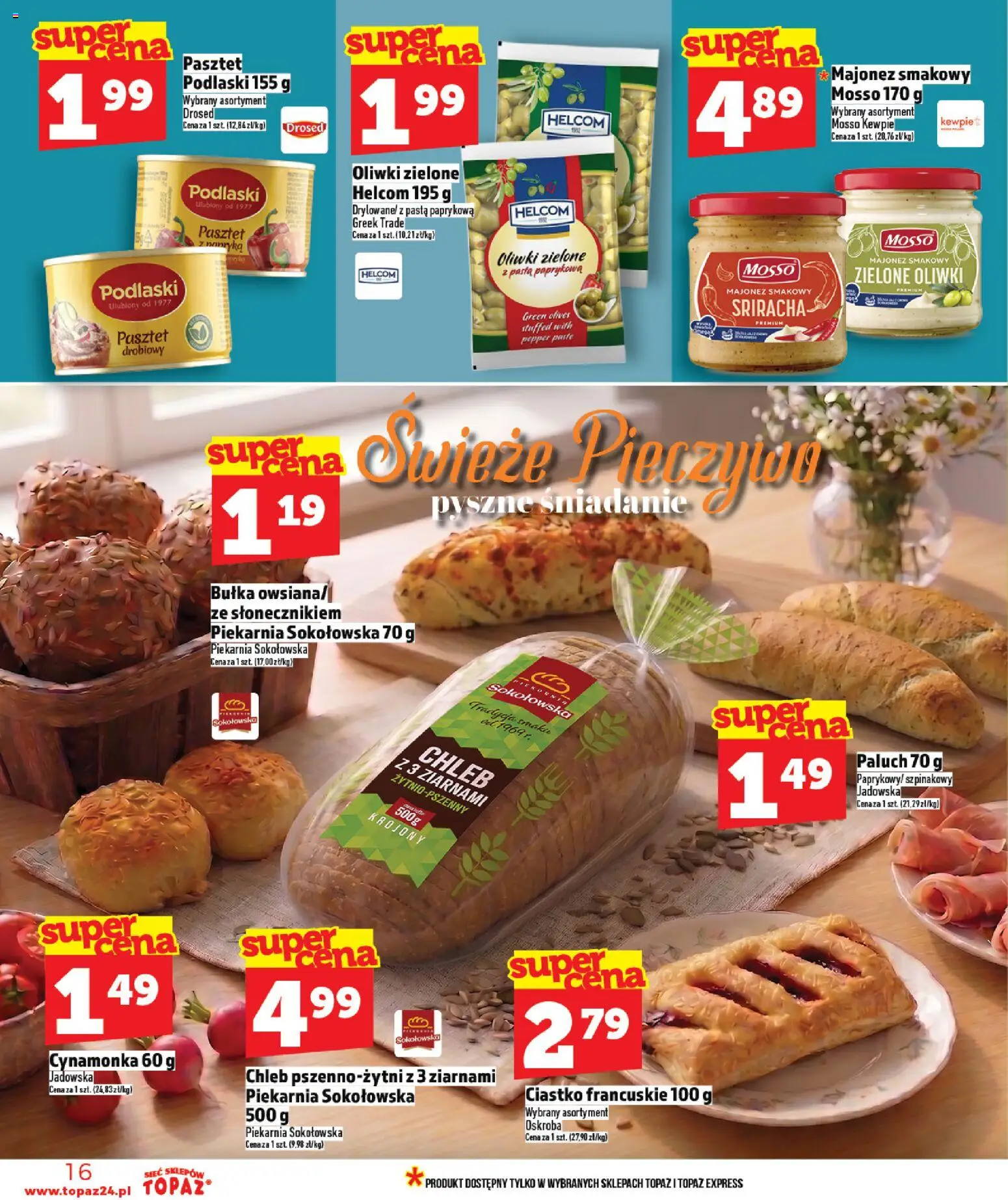 Topaz gazetka od 23.04.2026 | Strona: 16 | Produkty: Pieczywo, Oliwki zielone, Bułka, Majonez