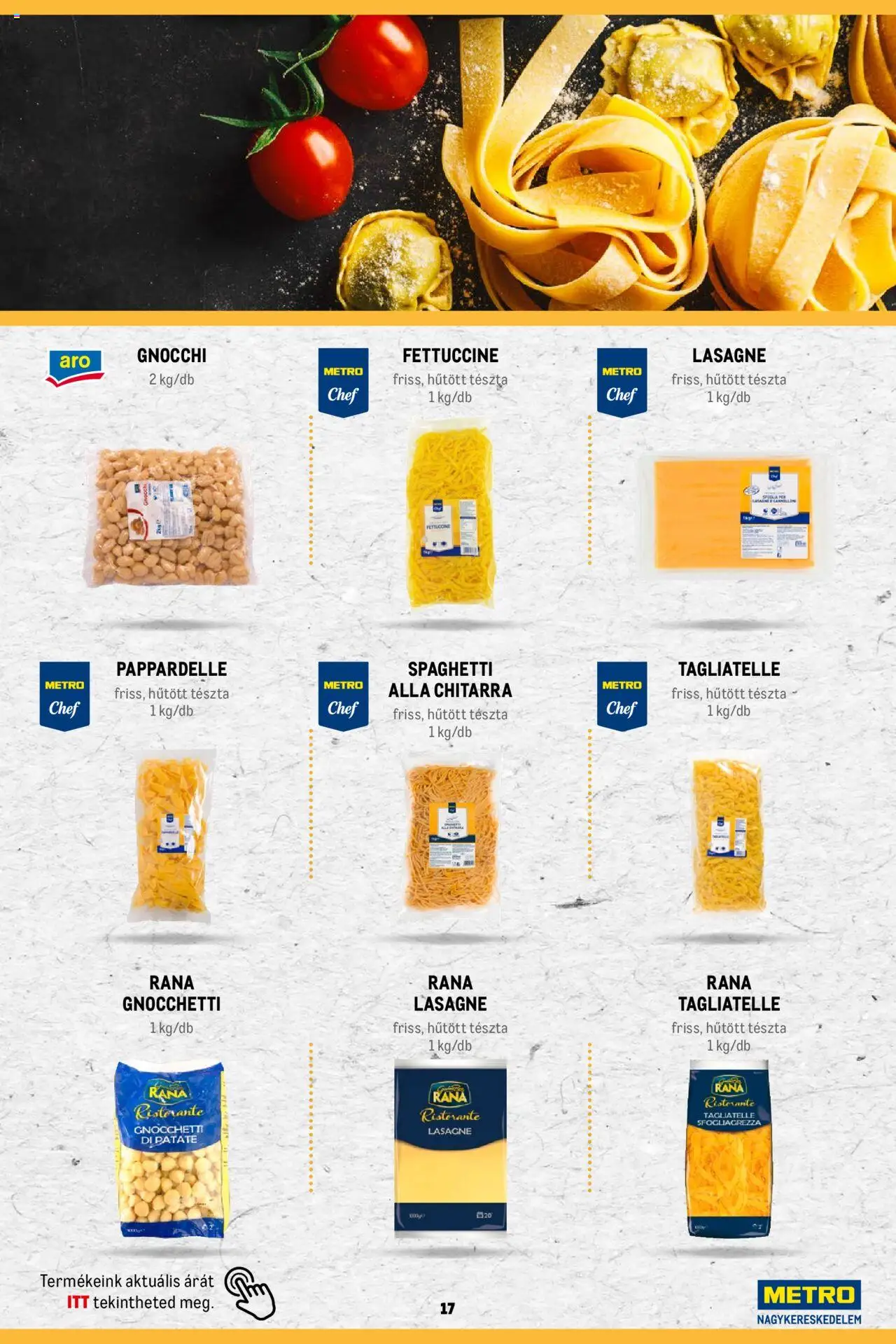 Metro akciós ujság - amely érvényes a következő dátumtól: 02.11.2023 | Oldal: 17 | Termékek: Tészta, Gnocchi, Lasagne
