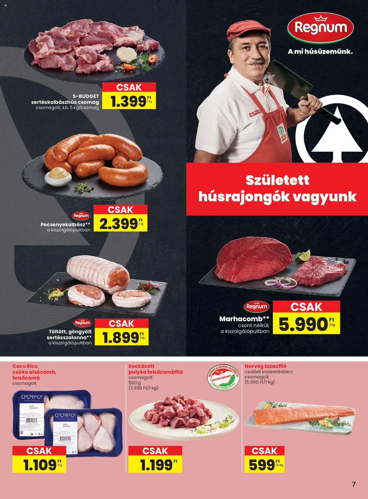 Spar akciós ujság - amely érvényes a következő dátumtól: 06.11.2025 | Oldal: 7 | Termékek: Lazacfilé, Marhacomb