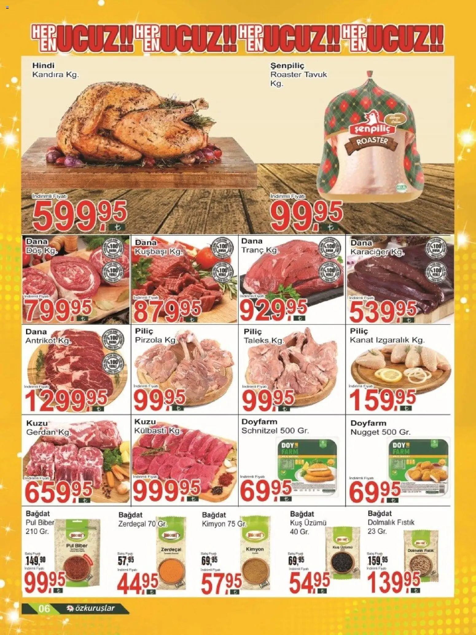 Özkuruşlar Katalog - 20.12.2025 tarihinden itibaren geçerlidir | Sayfa: 6 | Ürünler: Fıstık, Piliç, Zerdeçal, Pirzola