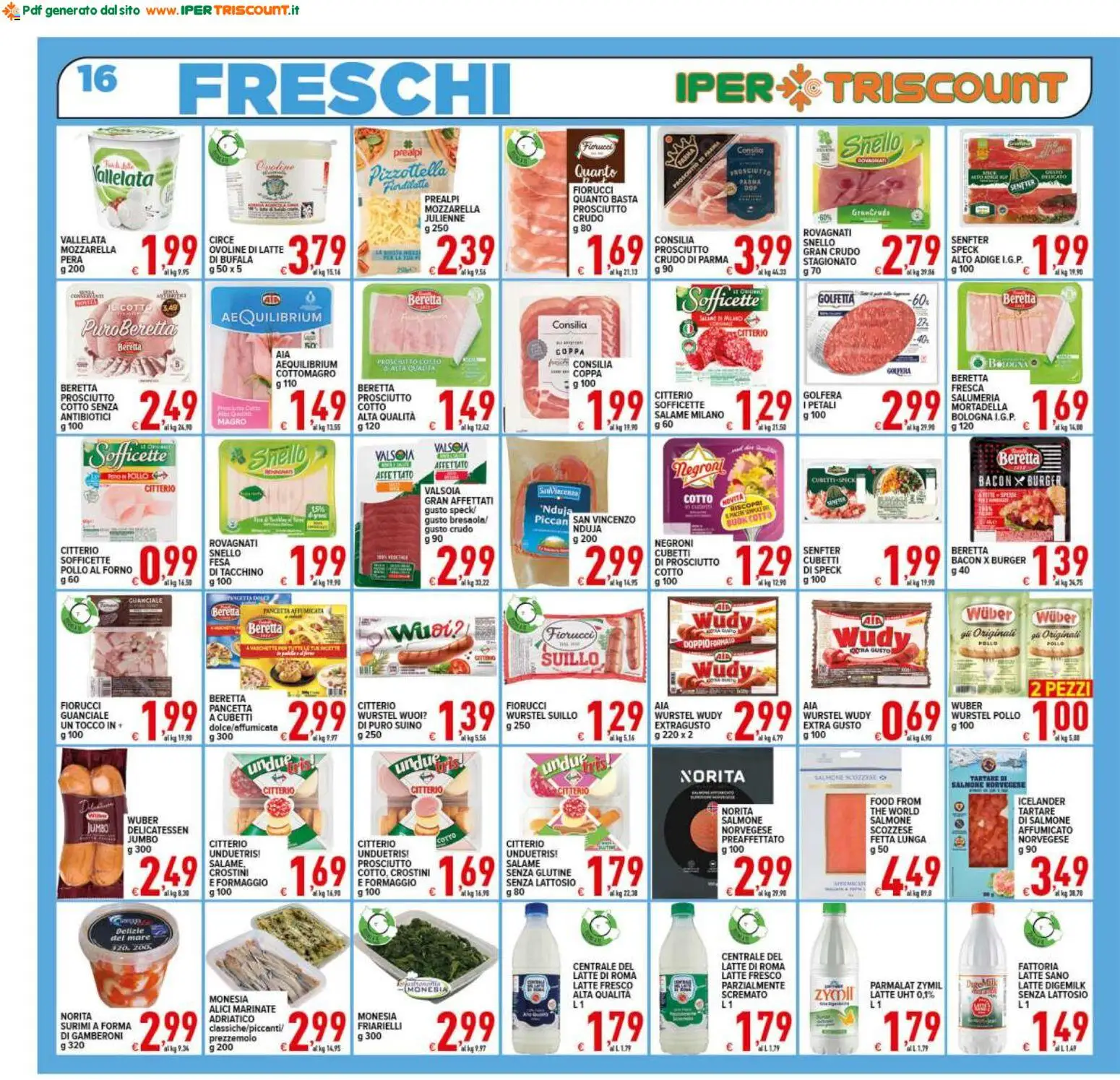 Volantino Ipertriscount del 17.04.2026 | Pagina: 16 | Prodotti: Pancetta, Latte, Pera, Mortadella