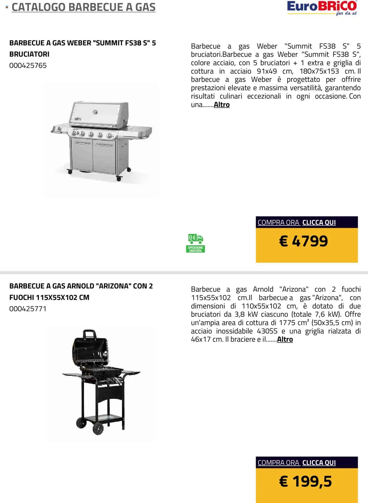 Volantino Eurobrico del 23.07.2025 | Pagina: 41 | Prodotti: Barbecue, Barbecue a gas, Griglia
