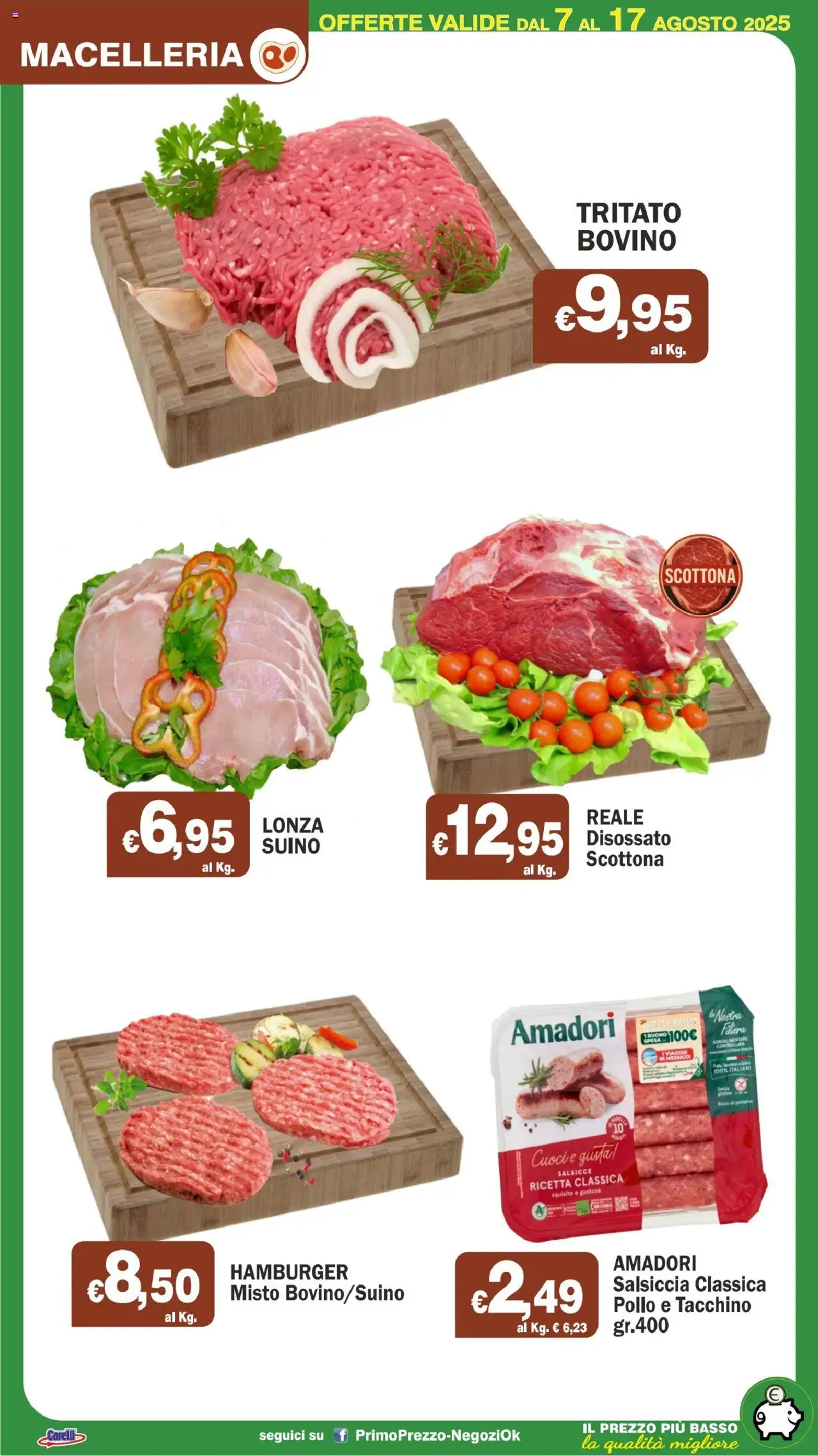 Volantino Primo Prezzo del 07.08.2025 | Pagina: 32 | Prodotti: Bovino, Pollo, Tacchino, Salsiccia