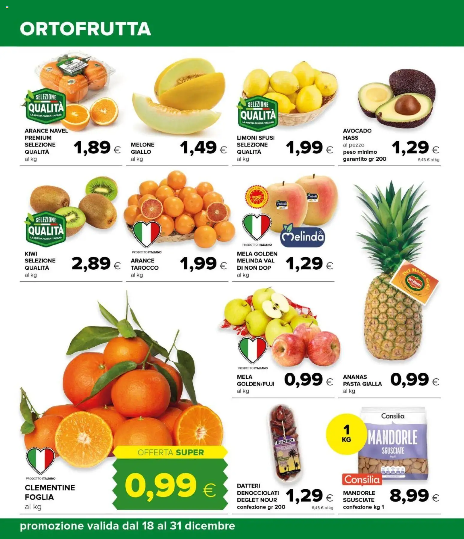 Volantino Oasi del 18.12.2025 | Pagina: 18 | Prodotti: Kiwi, Pasta, Mandorle, Melone