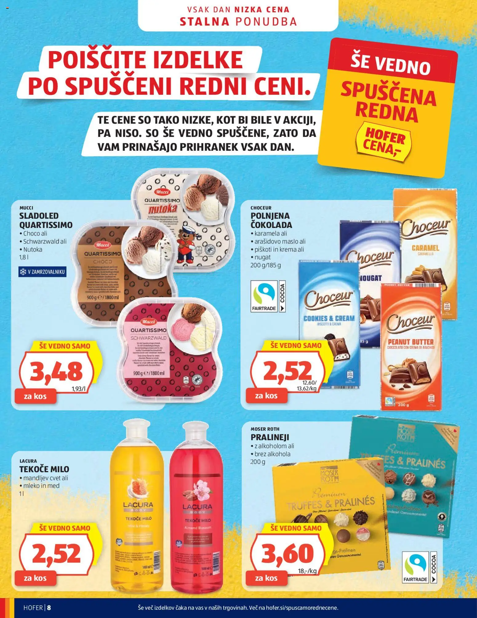 Novi Hofer katalog ponudbe – veljaven od 08.04.2026 | Stran: 8 | Izdelki: Milo, Cokolada, Piskoti, Sladoled