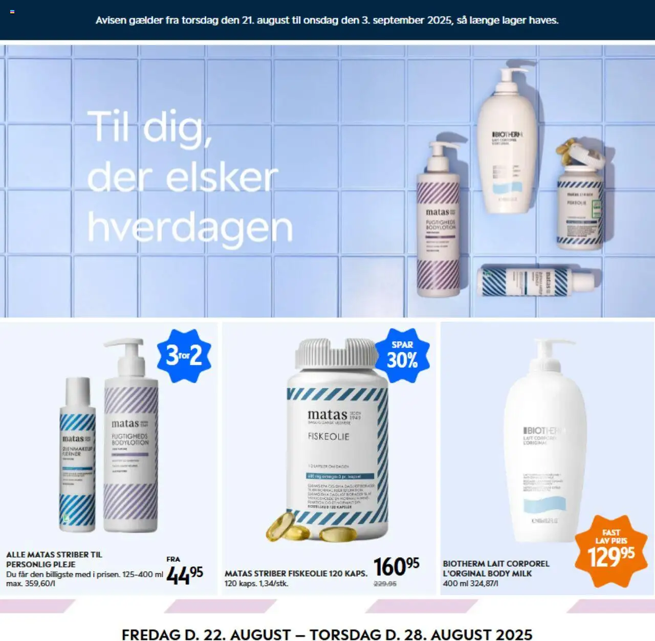 Matas Tilbudsavis gyldig fra 21.08.2025 | Side: 1 | Produkter: Body milk