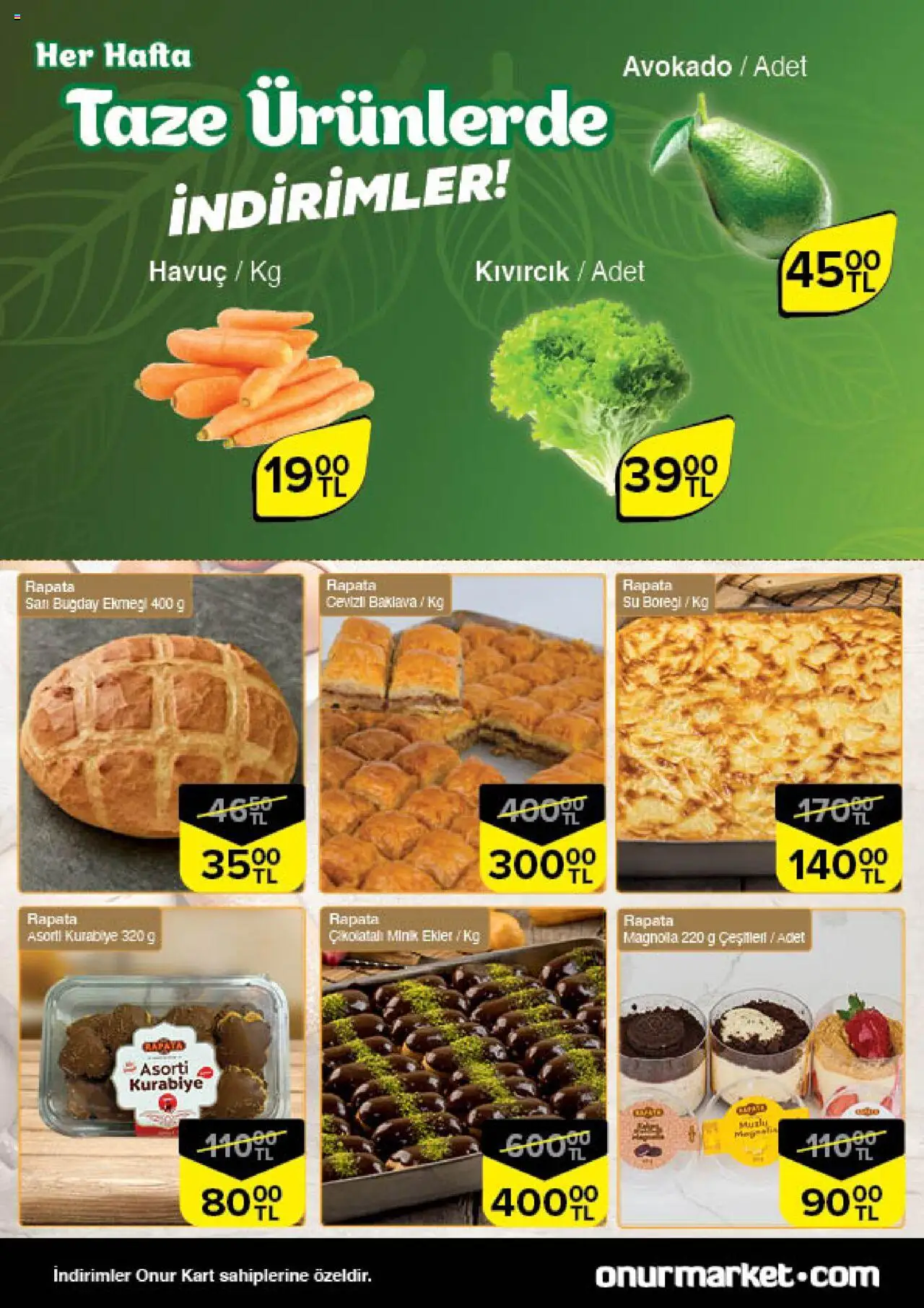 Onur Market Taze Ürünlerde İndirimler - Bursa - 09.10.2025 tarihinden itibaren geçerlidir | Sayfa: 4 | Ürünler: Havuç, Kurabiye, Avokado, Su