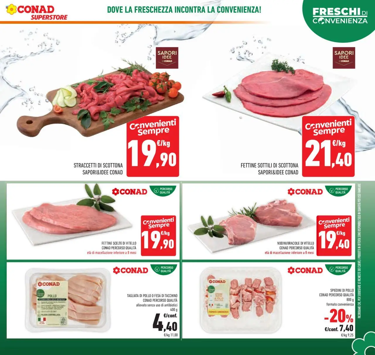 Volantino Conad del 13.08.2025 | Pagina: 3 | Prodotti: Pollo, Tacchino, Vitello, Spiedini
