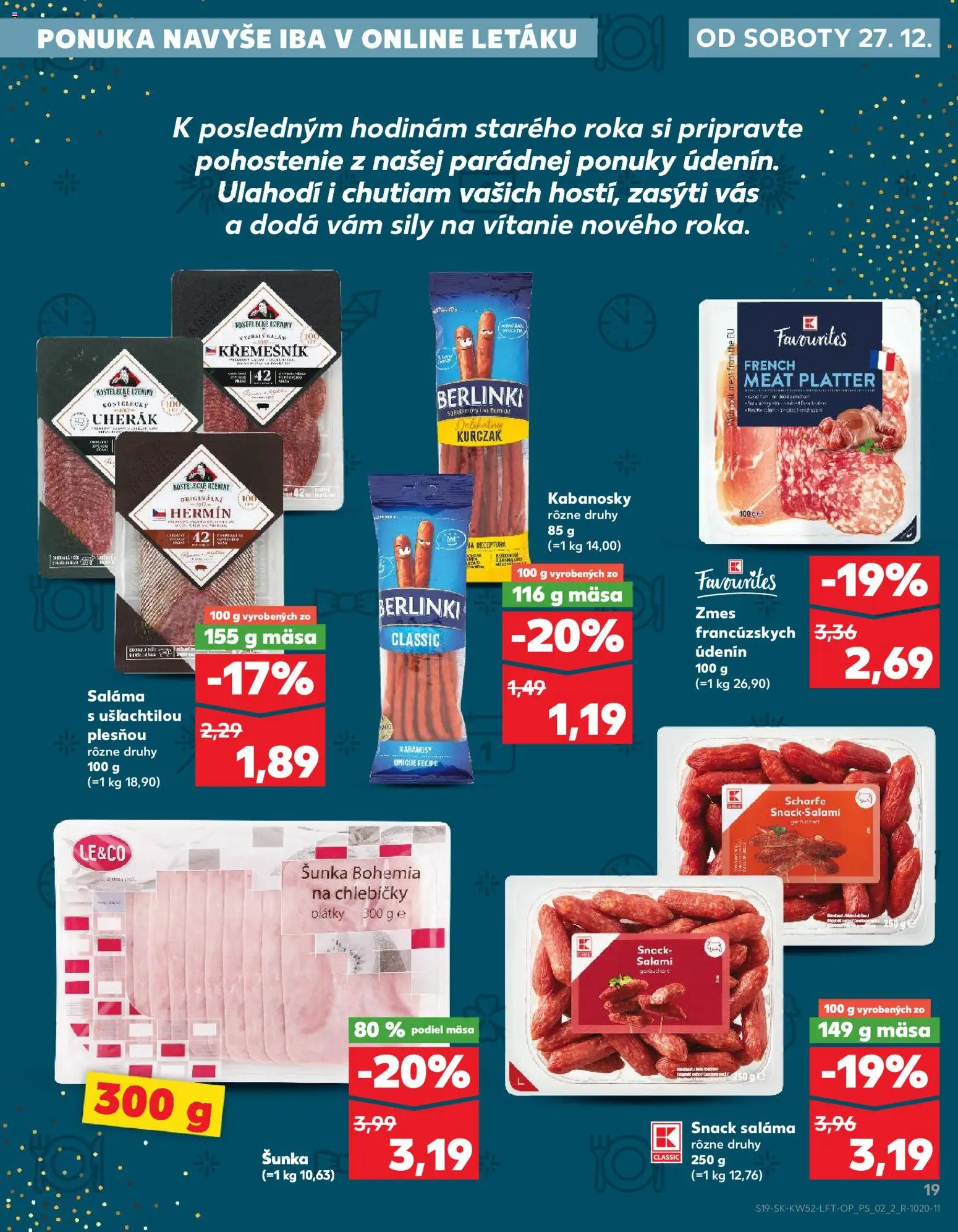 Nové Kaufland akcie – leták je platný od 27.12.2025 | Strana: 19 | Produkty: Saláma, Šunka
