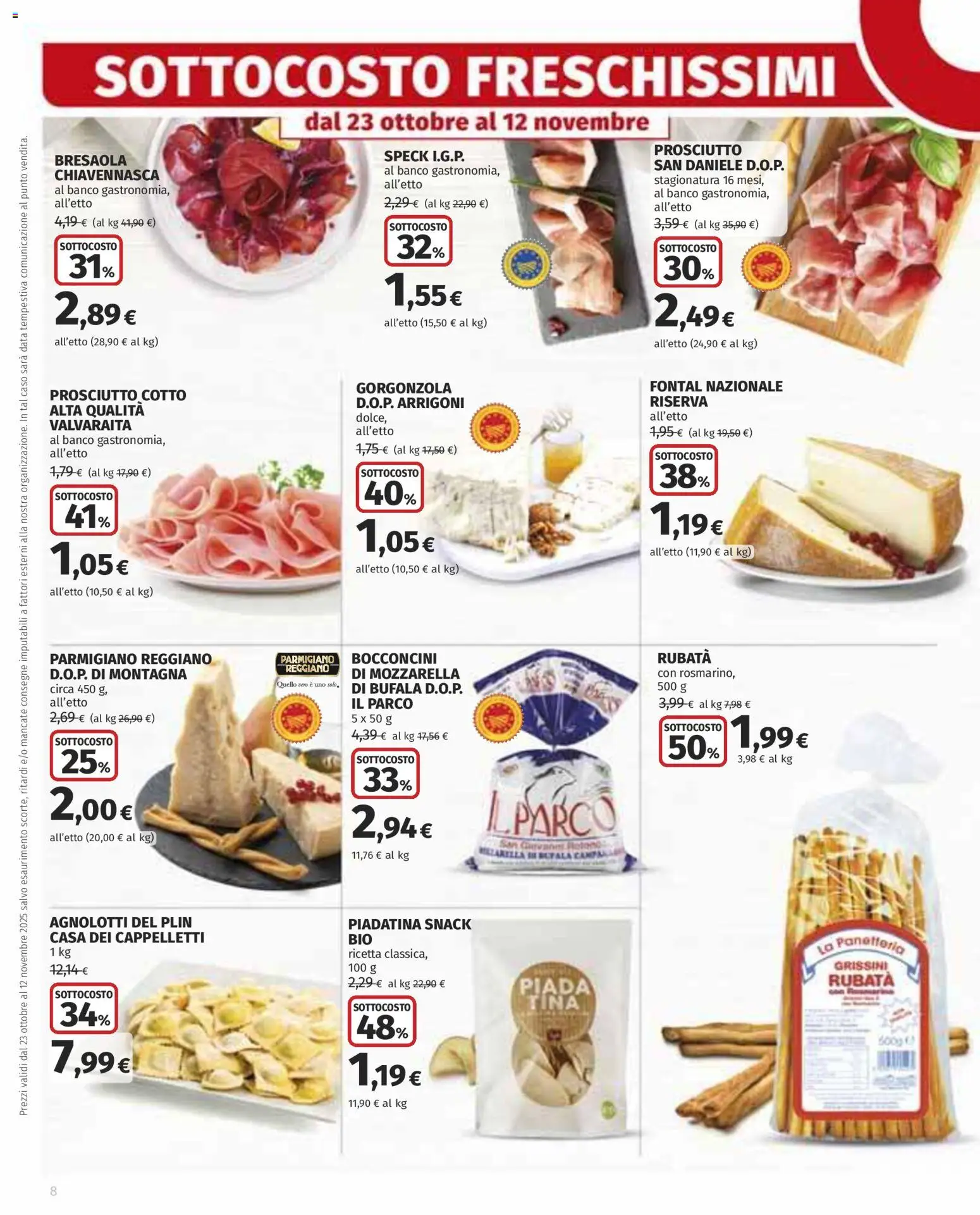 Volantino COOP del 23.10.2025 | Pagina: 8 | Prodotti: Prosciutto Cotto, Prosciutto, Data, Gorgonzola