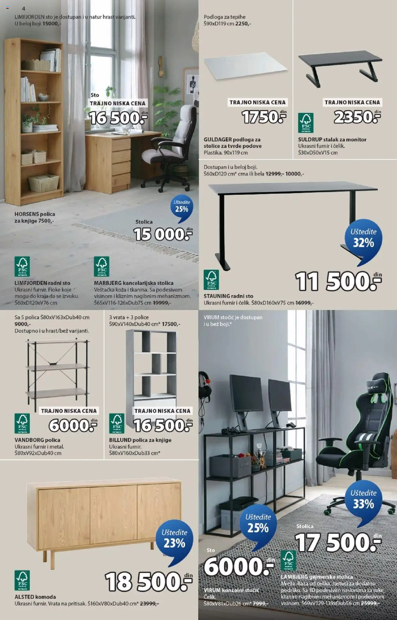 Jysk katalog - važi od 08.10.2025 | Strana: 4 | Proizvode: Polica, Monitor, Radni sto, Kancelarijska stolica