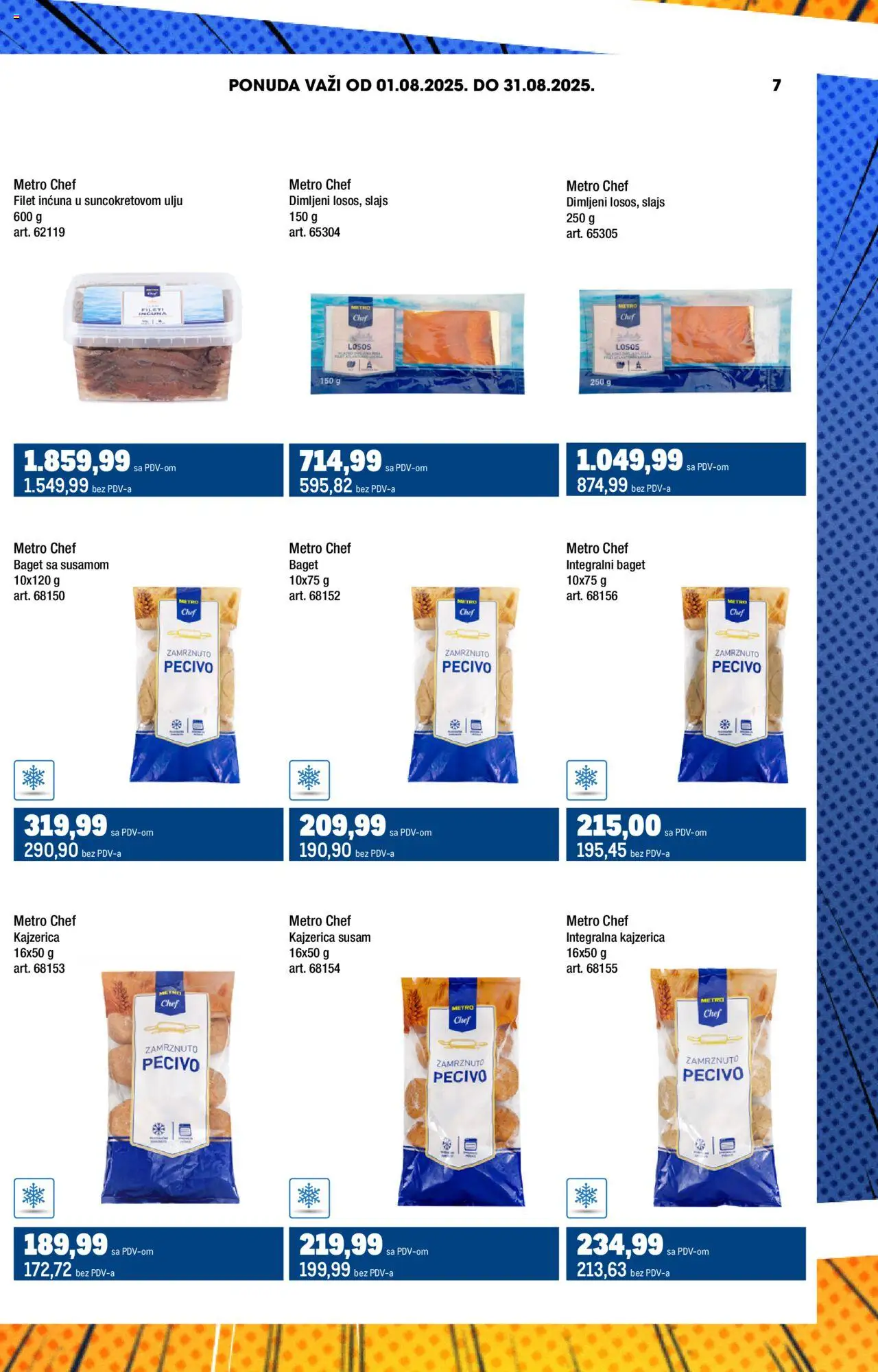 Metro katalog - važi od 01.08.2025 | Strana: 7 | Proizvode: Baget, Losos, Pecivo