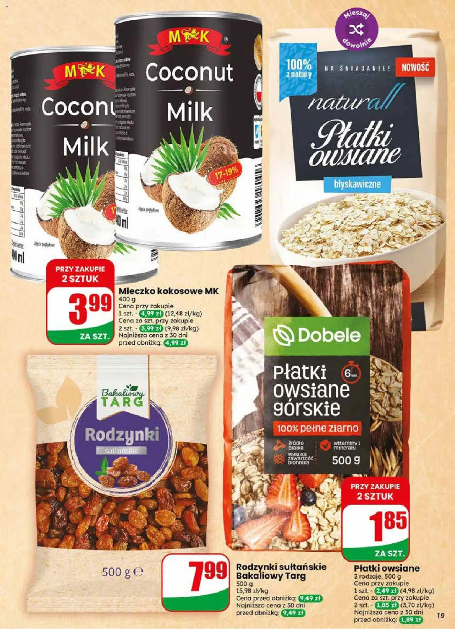Dino gazetka od 29.04.2026 | Strona: 19 | Produkty: Płatki owsiane, Mleczko kokosowe, Płatki, Rodzynki