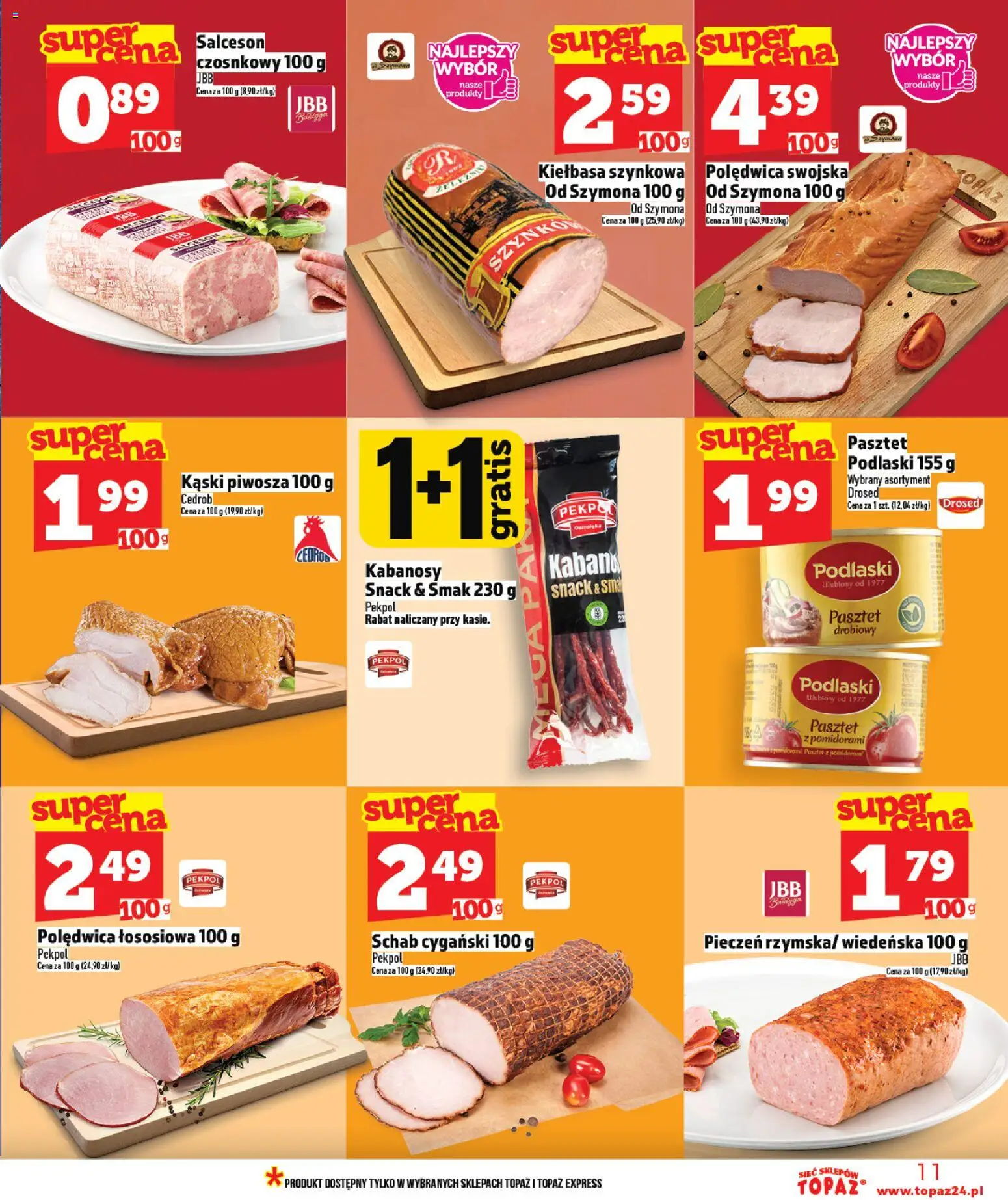 Topaz Gazetka - Ceny małe na stałe od 22.01.2026 | Strona: 11 | Produkty: Kiełbasa, Schab, Kabanosy