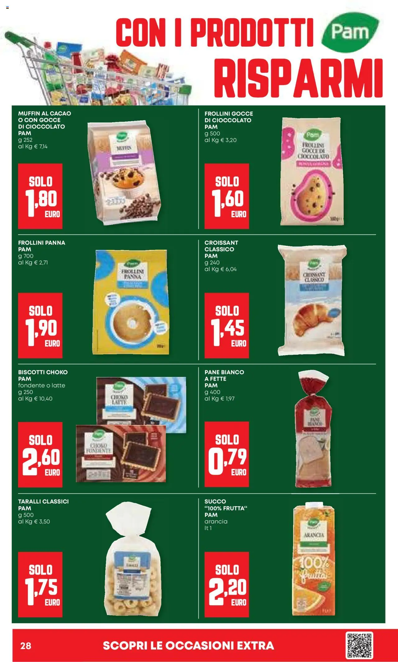 Volantino Panorama del 24.07.2025 | Pagina: 28 | Prodotti: Cioccolato, Arancia, Croissant, Frollini