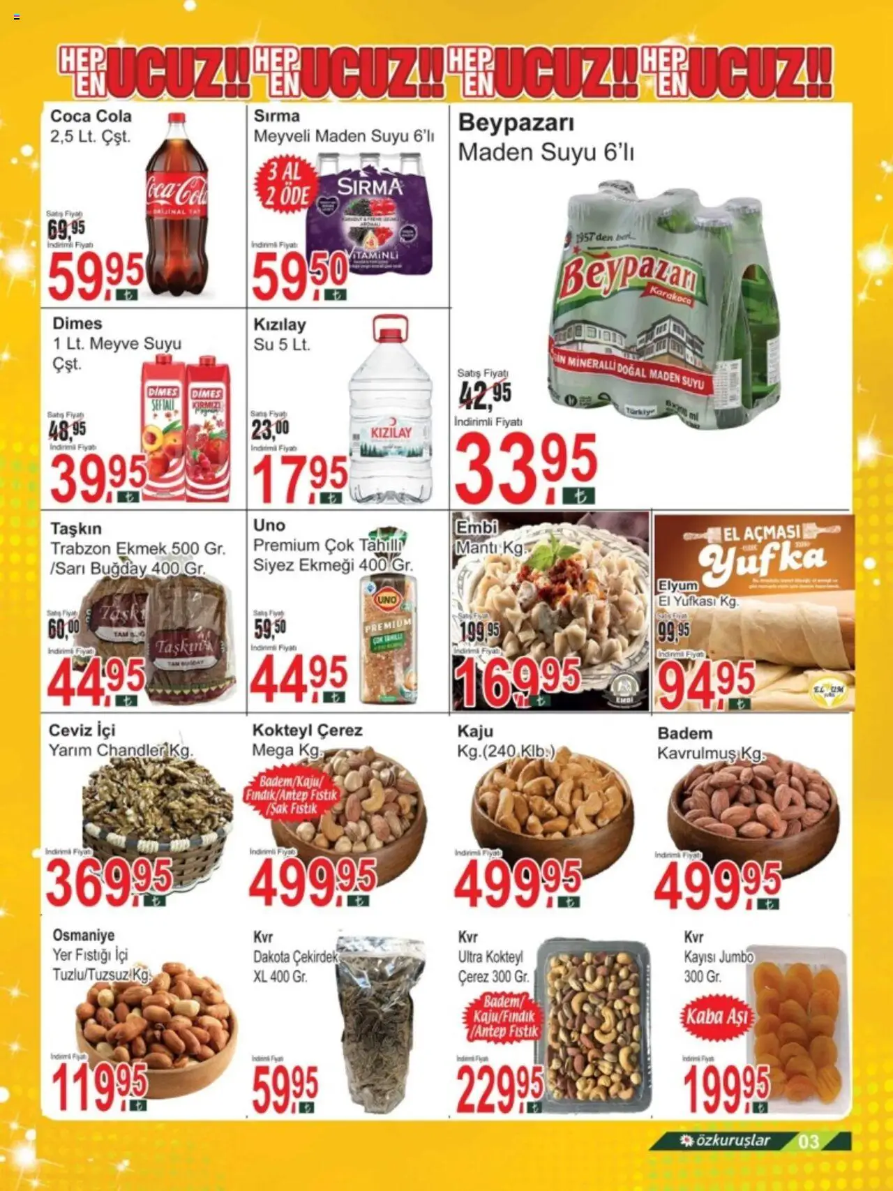 Özkuruşlar Katalog - 19.06.2025 tarihinden itibaren geçerlidir | Sayfa: 3 | Ürünler: Fıstık, Yer fıstığı, Ceviz, Maden suyu