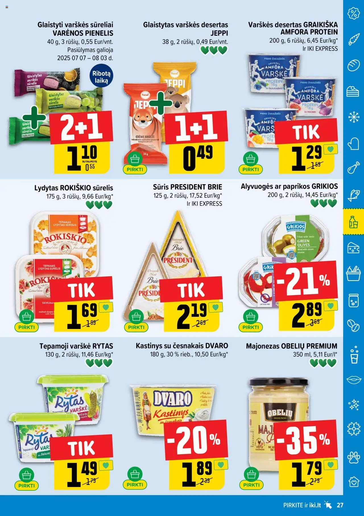 IKI - Leidinys│galioja nuo 21.07.2025 | Puslapis: 27 | Prekių: Sūrelis, Sūris, Varškė, Majonezas