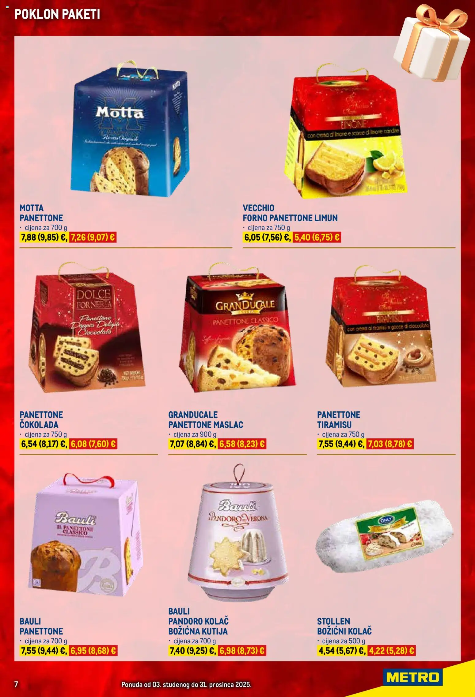 Metro katalog | vrijedi od 03.11.2025 | Stranica: 7 | Proizvodi: Panettone, Kutija, Maslac, Čokolada
