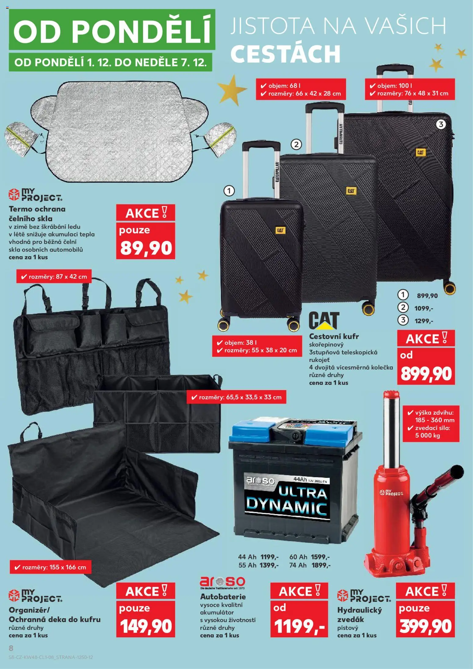 Kaufland leták - Ostrava od 26.11.2025 | Strana: 8 | Produkty: Cestovní kufr, Kufr, Autobaterie, Hydraulický zvedák