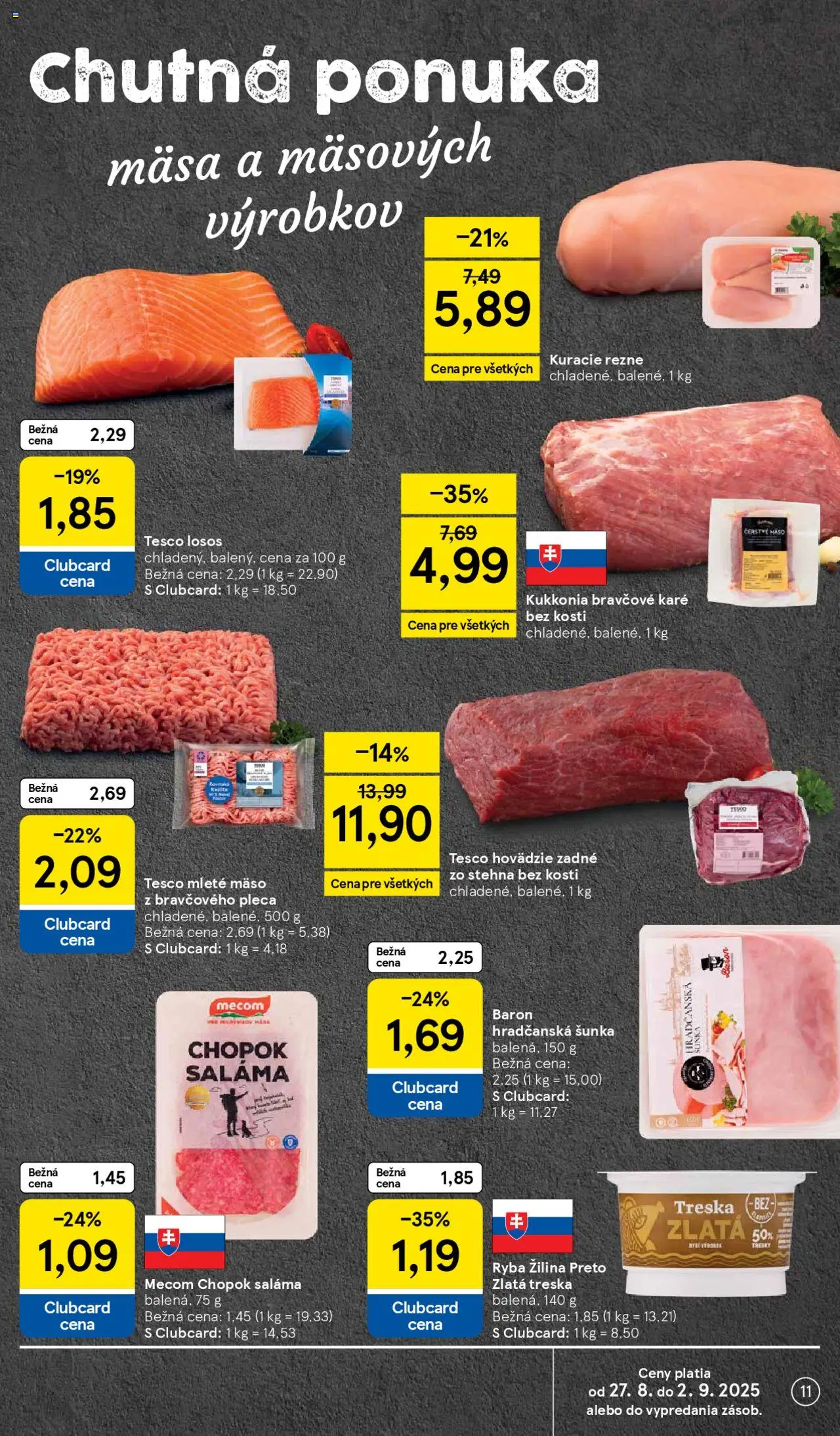 Tesco Supermarket - leták │ platný od 27.08.2025 | Strana: 11 | Produkty: Kuracie rezne, Ryba, Losos, Mleté mäso