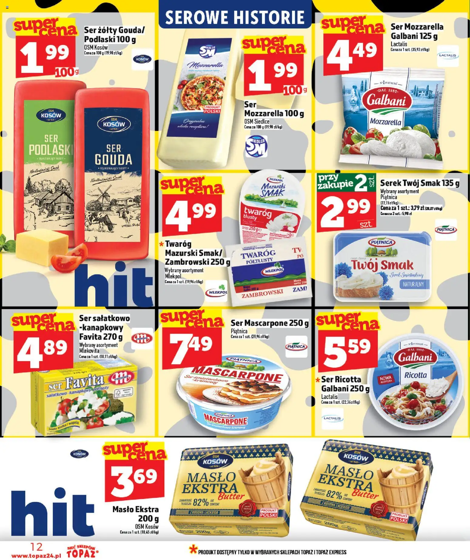 Topaz gazetka od 05.03.2026 | Strona: 12 | Produkty: Serek Twój Smak, Twaróg półtłusty, Ser, Ricotta