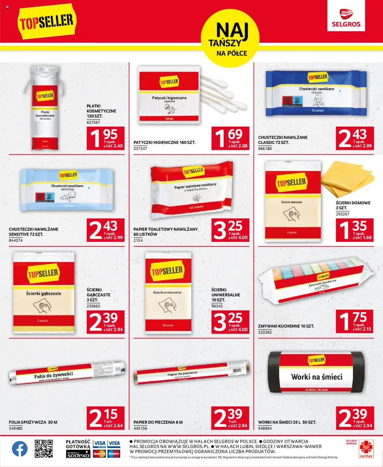 Selgros cash&carry Gazetka - Topseller od 22.05.2025 | Strona: 7 | Produkty: Top, Folia spożywcza, Papier do pieczenia, Płatki kosmetyczne