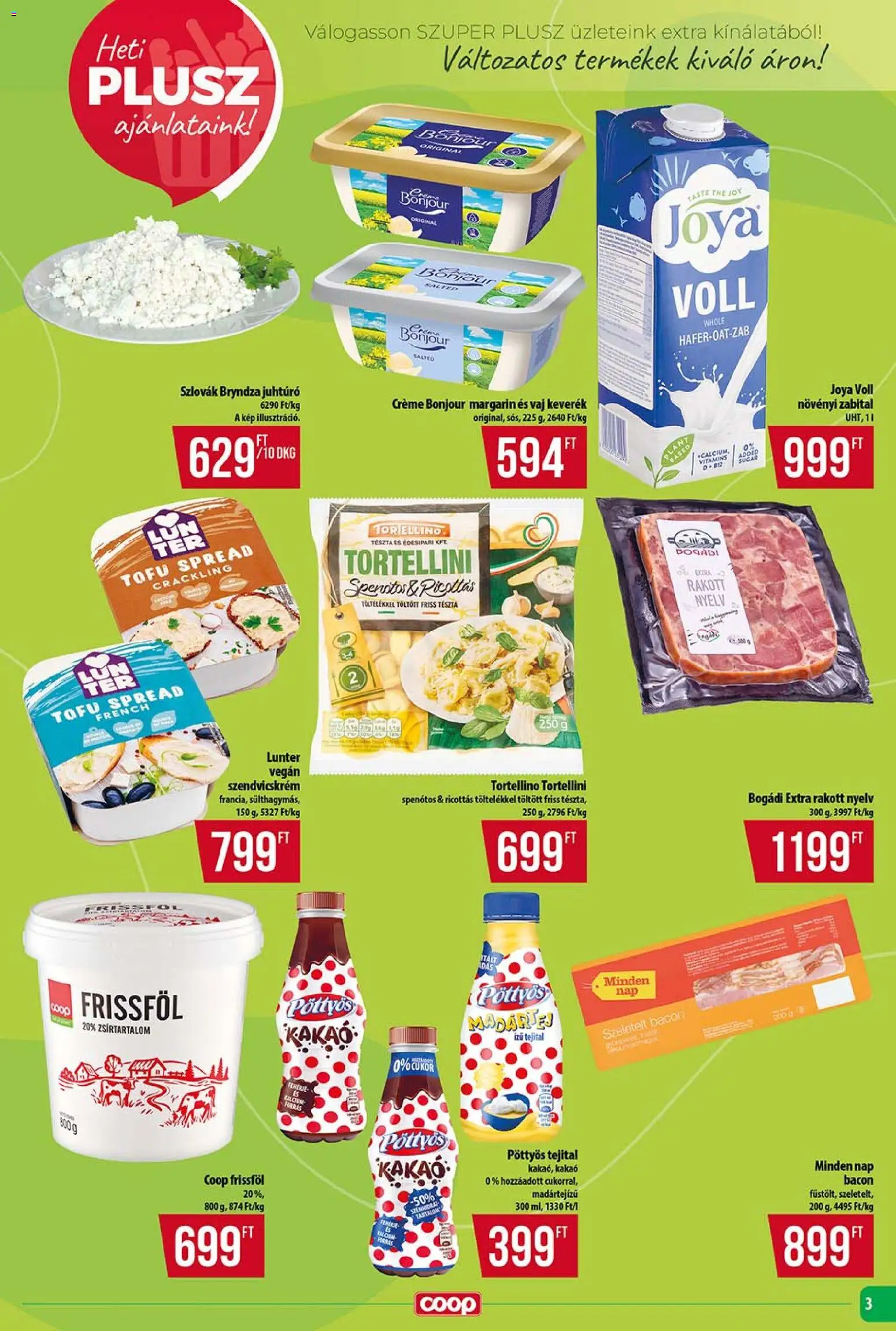 COOP akciós ujság - amely érvényes a következő dátumtól: 13.11.2025 | Oldal: 3 | Termékek: Szendvicskrém, Szeletelt bacon, Bacon, Juhtúró