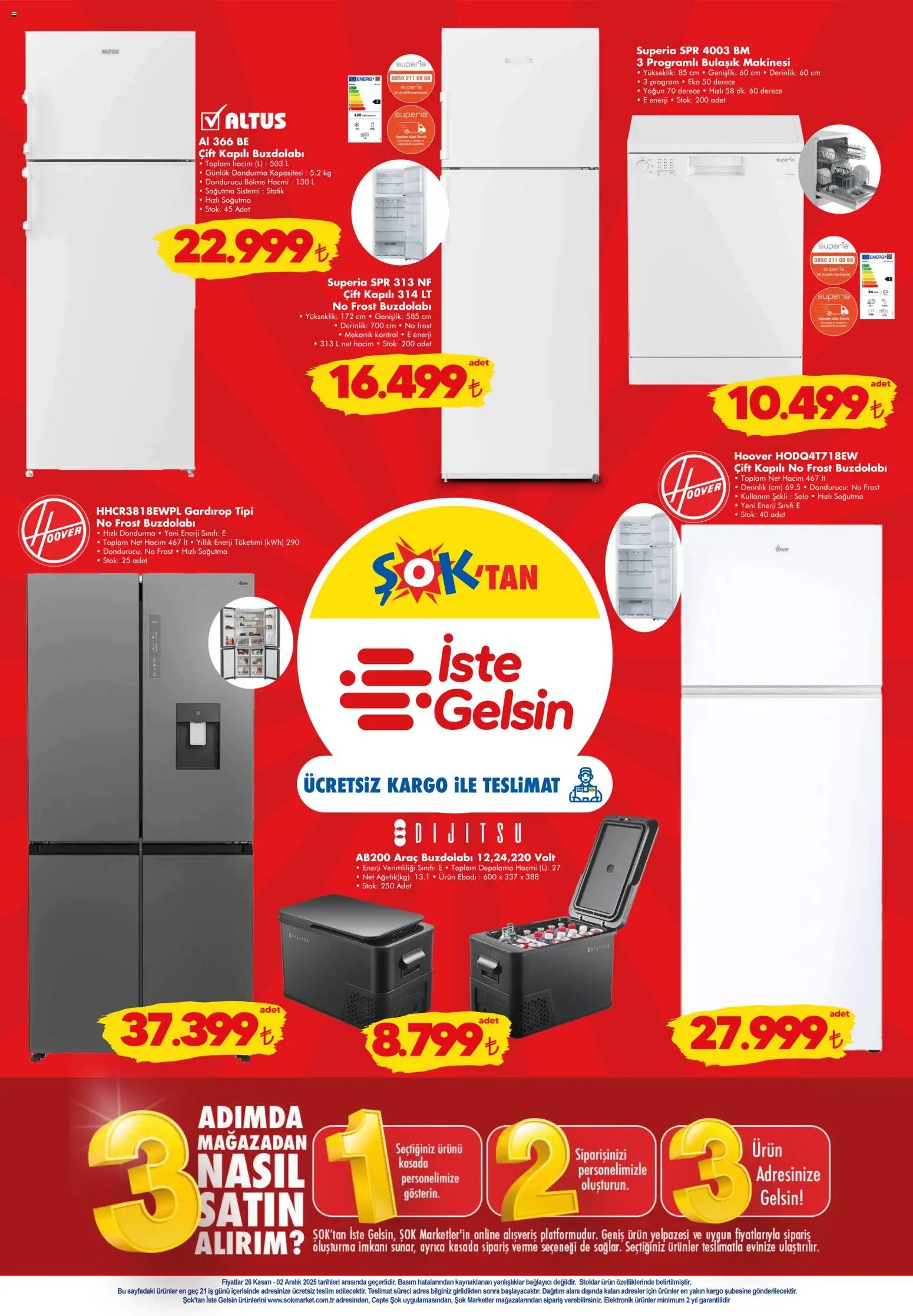 Şok Market Katalog - 26.11.2025 tarihinden itibaren geçerlidir | Sayfa: 7 | Ürünler: Bağlayıcı, Buzdolabı, Dondurucu, Bulaşık makinesi