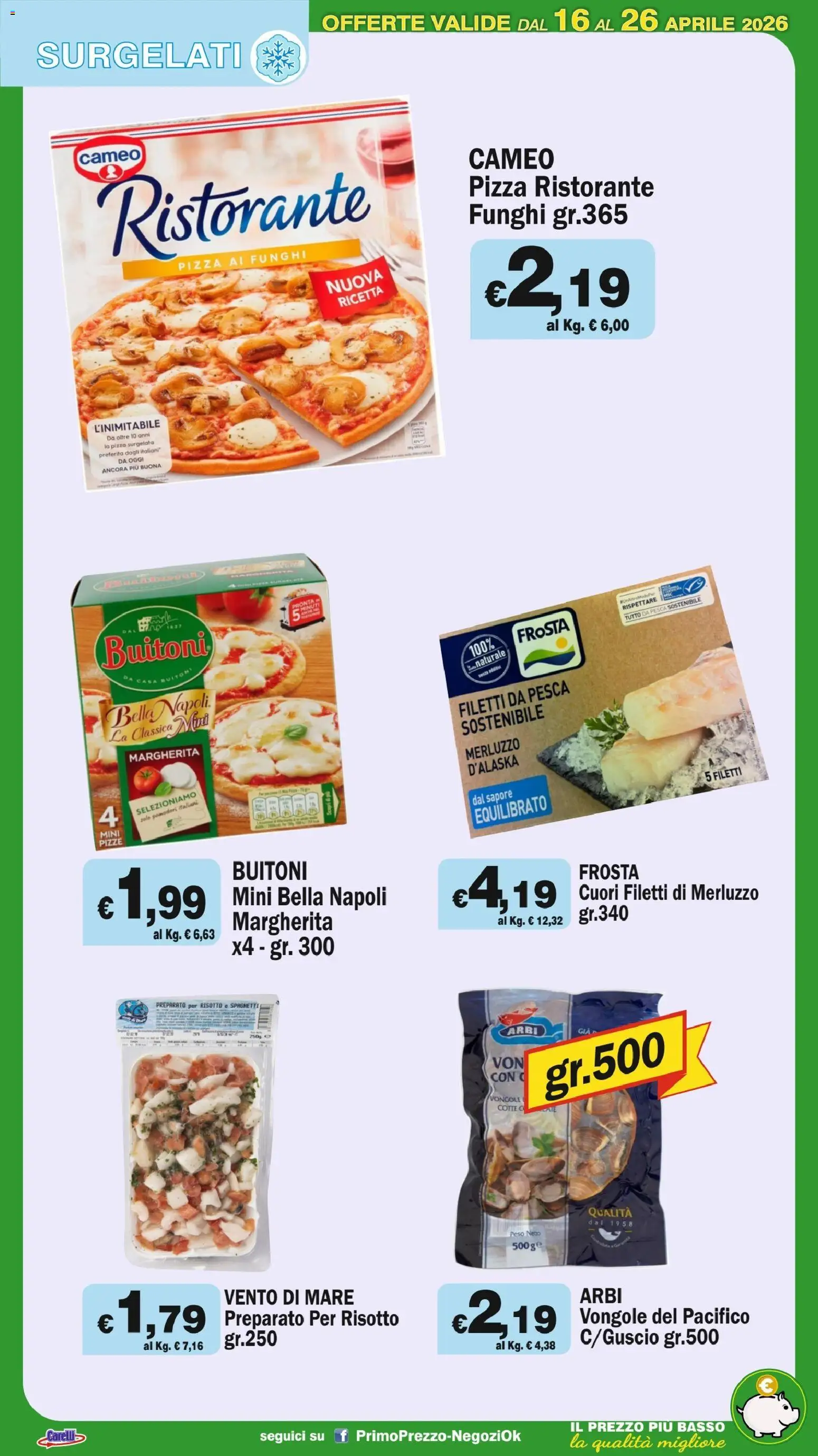 Volantino Primo Prezzo del 16.04.2026 | Pagina: 36 | Prodotti: Merluzzo, Pomodori, Pesca, Funghi