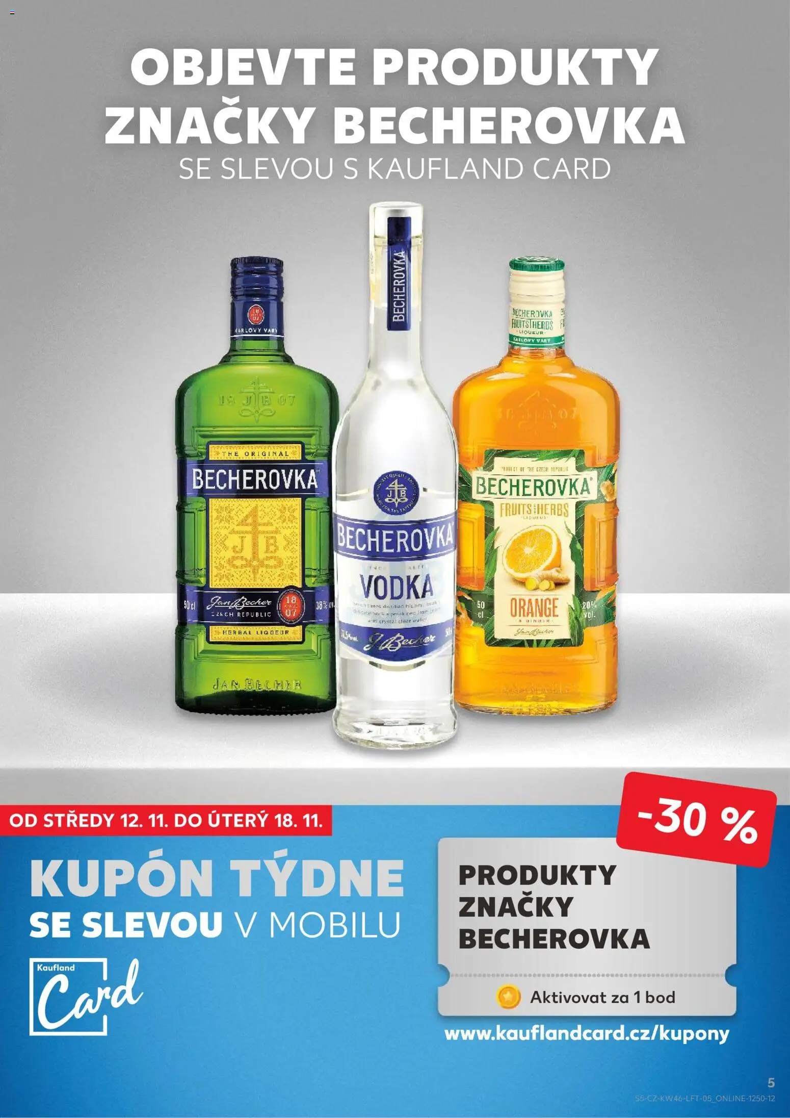 Kaufland leták - Praha 8 od 12.11.2025 | Strana: 5 | Produkty: Vodka, Becherovka