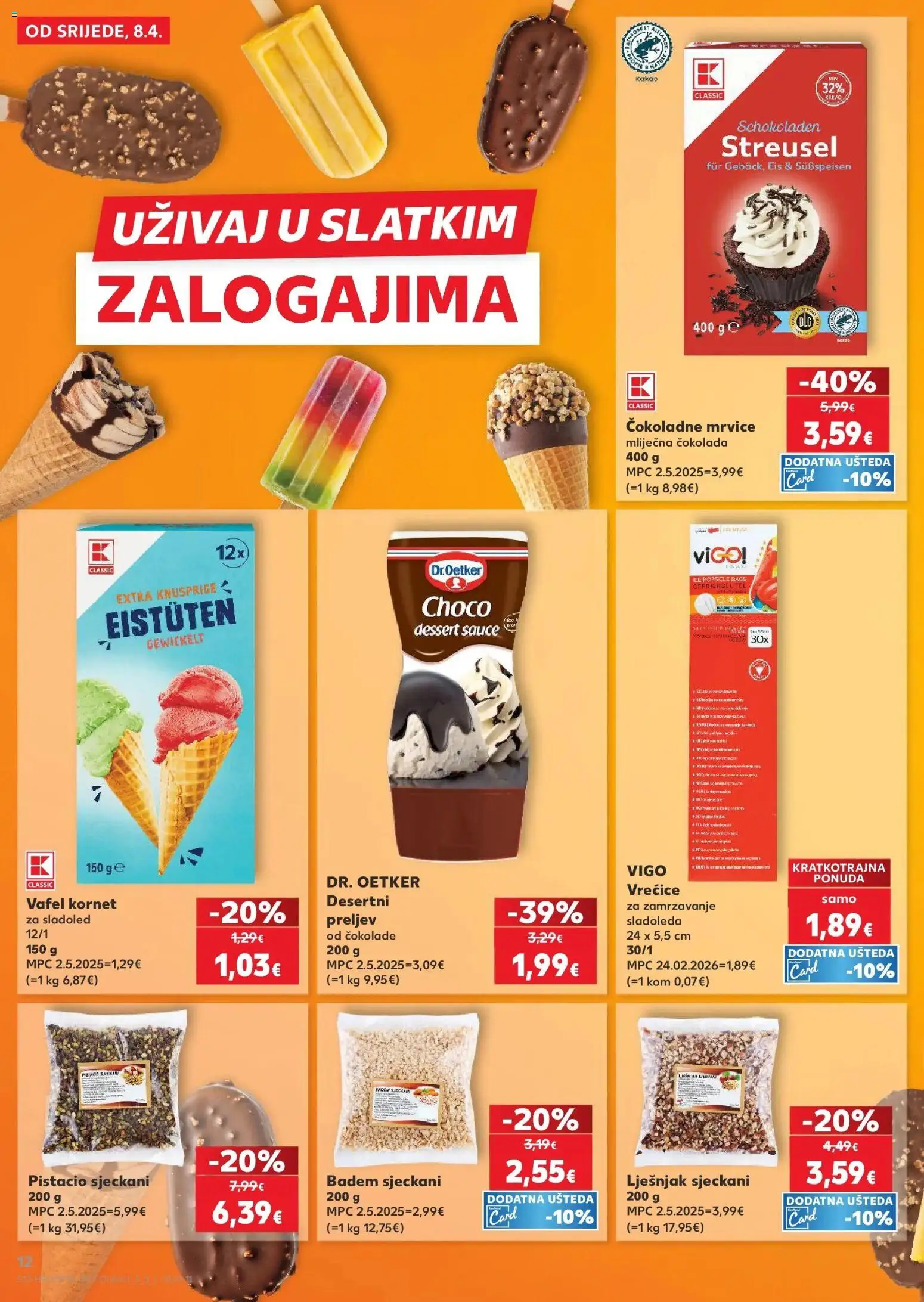 Kaufland katalog | vrijedi od 08.04.2026 | Stranica: 12 | Proizvodi: Lješnjak, Badem, Kakao, Kornet