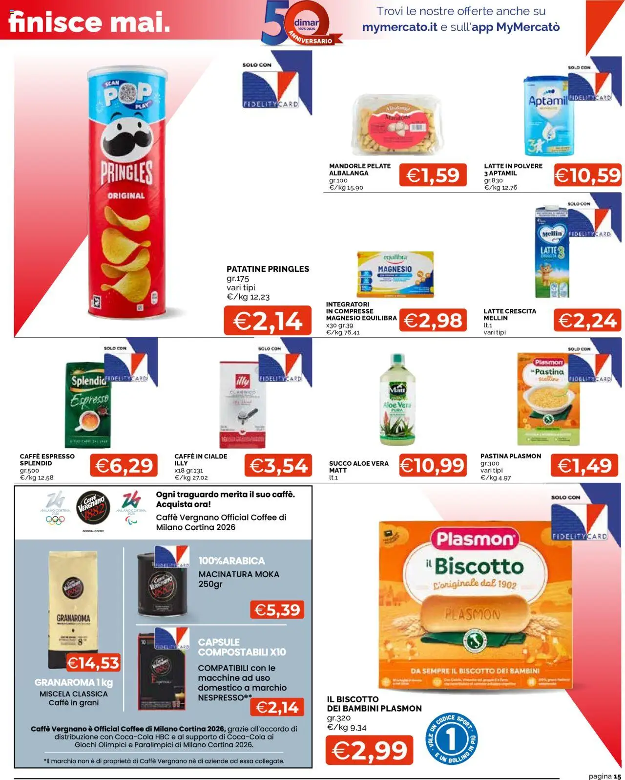 Volantino Mercatò del 02.10.2025 | Pagina: 15 | Prodotti: Succo, Latte, Aloe vera, Caffè in cialde