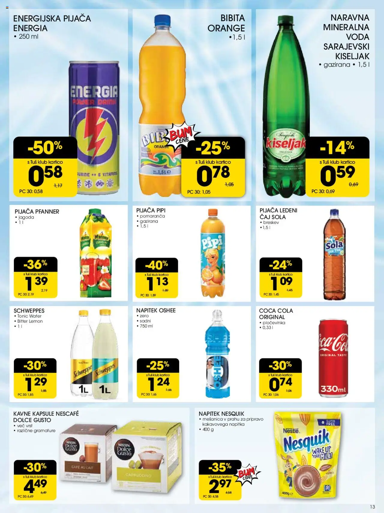 Novi Tuš katalog ponudbe – veljaven od 17.09.2025 | Stran: 13 | Izdelki: Kavne kapsule, Caj, Voda, Breskev