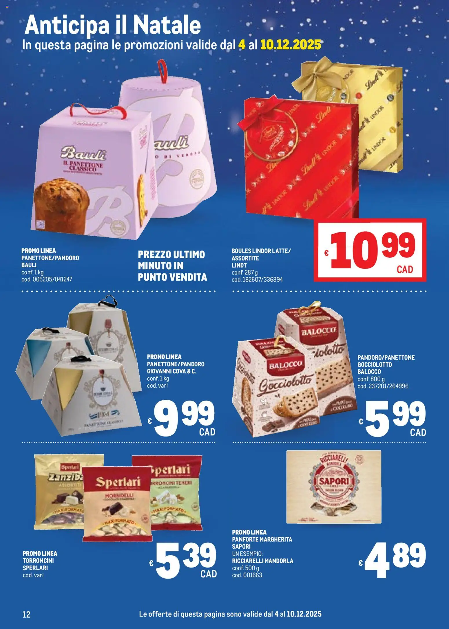 Volantino Metro del 04.12.2025 | Pagina: 12 | Prodotti: Panettone, Torroncini