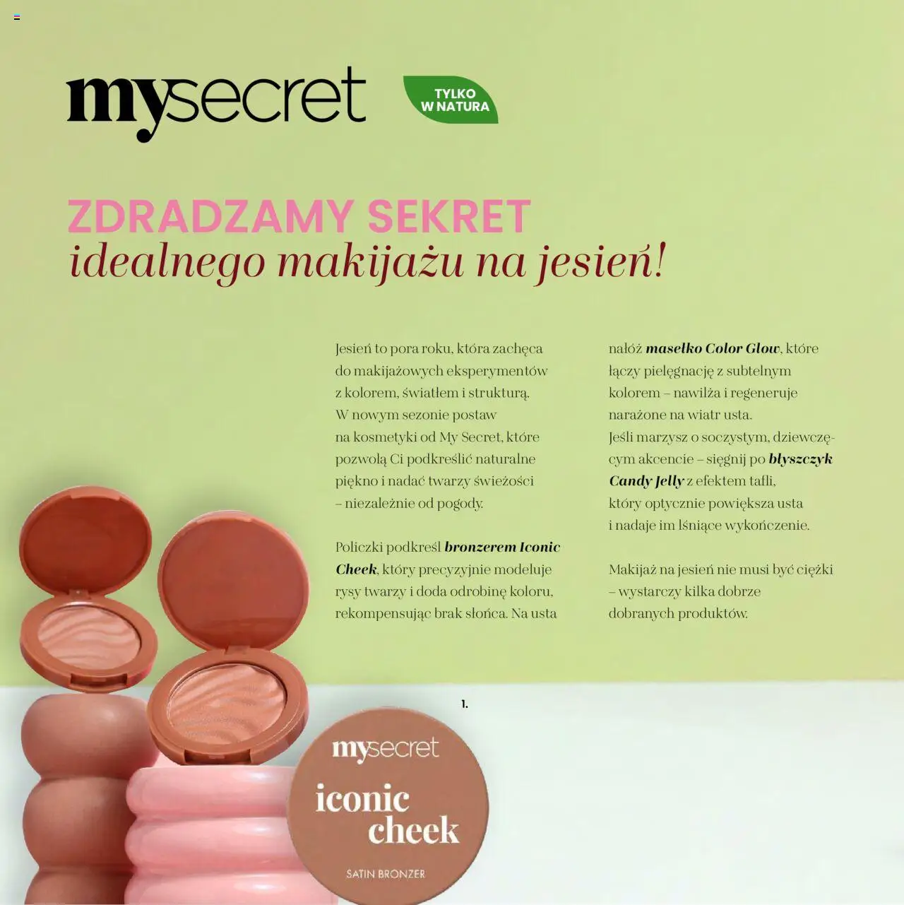 Drogerie Natura Gazetka - Jesienne Inspiracje od 01.10.2025 | Strona: 12 | Produkty: Kosmetyki, Makijaż, Bronzer, Błyszczyk