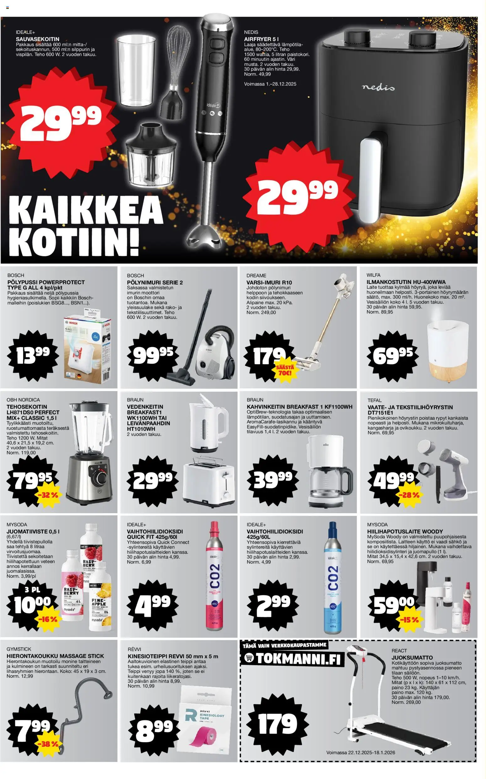 Tokmanni - Tarjoussanomat – voimassa 22.12.2025 alkaen | Sivu: 10 | Tuotteet: Leivänpaahdin, Sauvasekoitin, Tehosekoitin, Hiilihapotuslaite