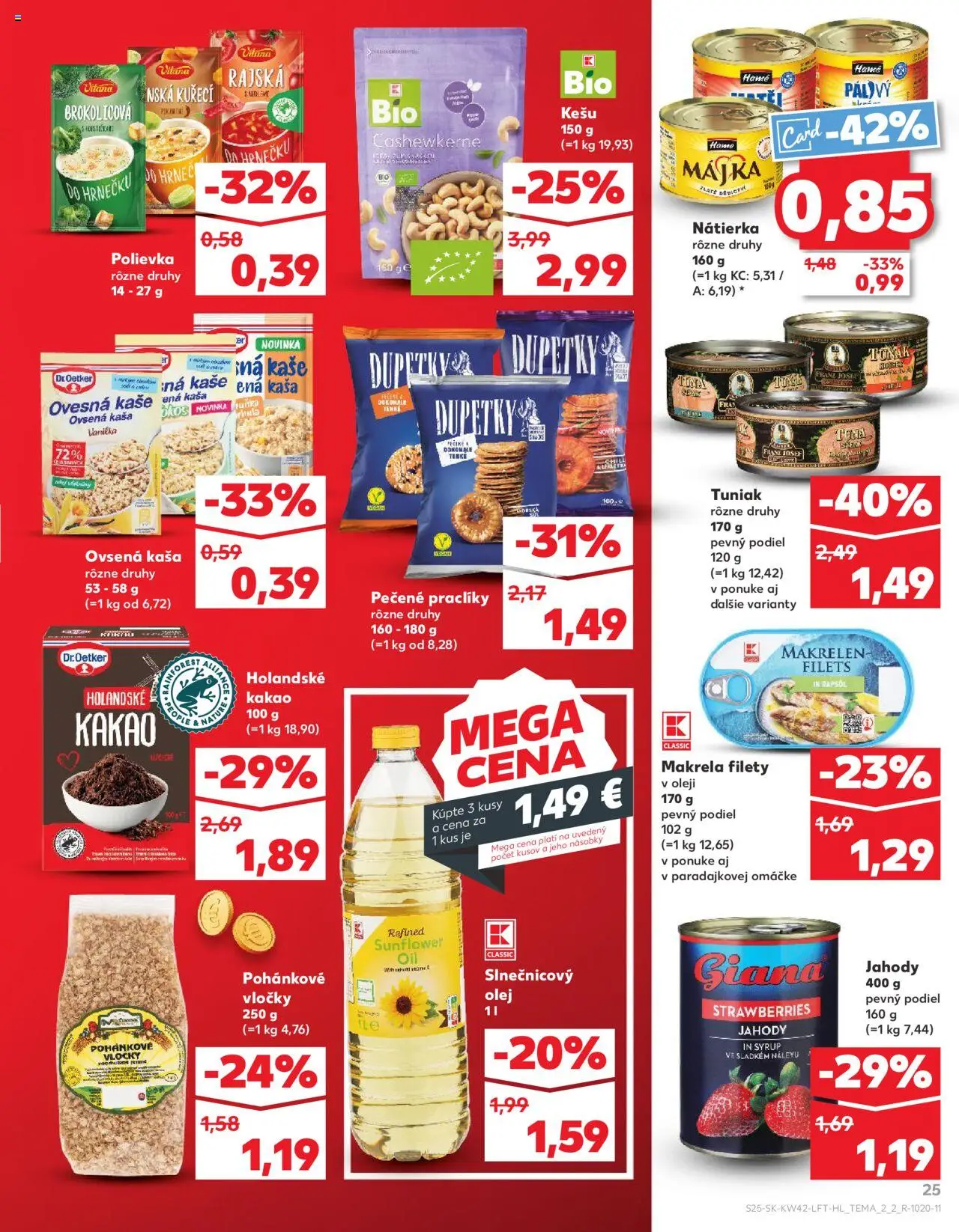 Nové Kaufland akcie – leták je platný od 16.10.2025 | Strana: 25 | Produkty: Tuniak, Slnečnicový olej, Jahody, Soľ