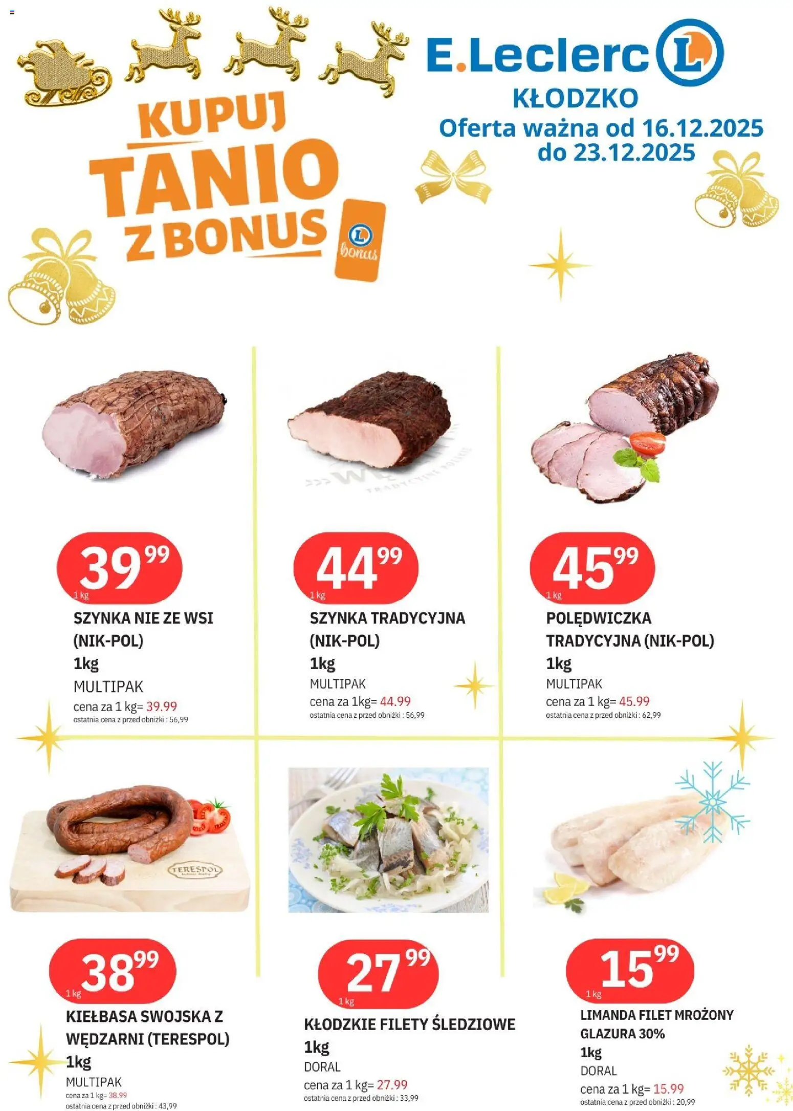 E.Leclerc Gazetka - Kłodzko od 16.12.2025 | Strona: 4 | Produkty: Kiełbasa, Szynka