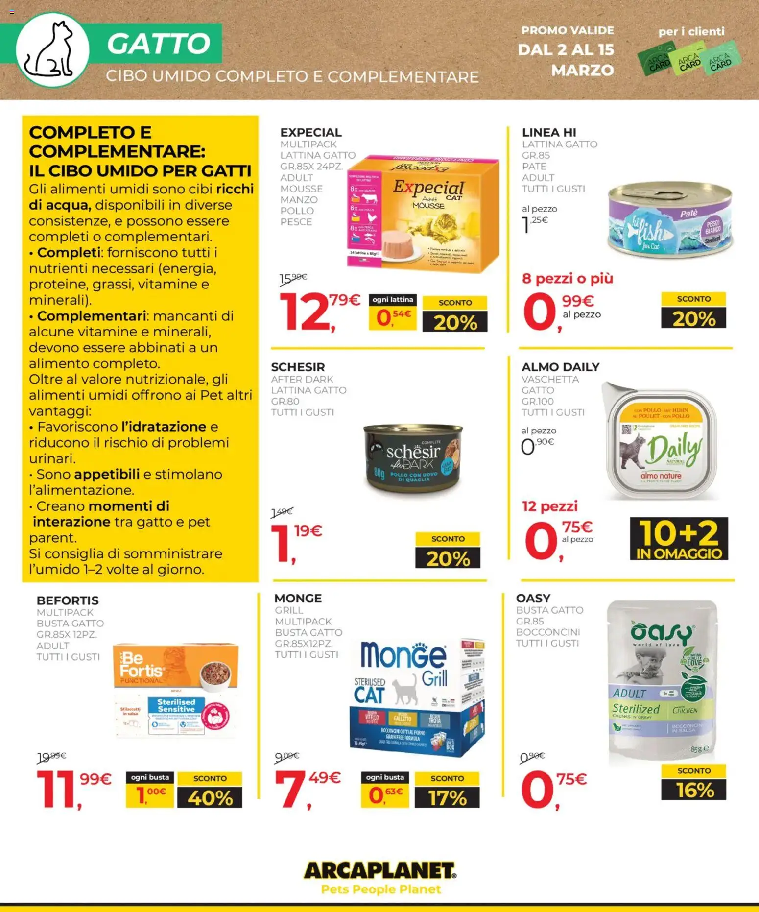 Volantino Arcaplanet del 02.03.2026 | Pagina: 16 | Prodotti: Paté, Pollo, Manzo, Trota