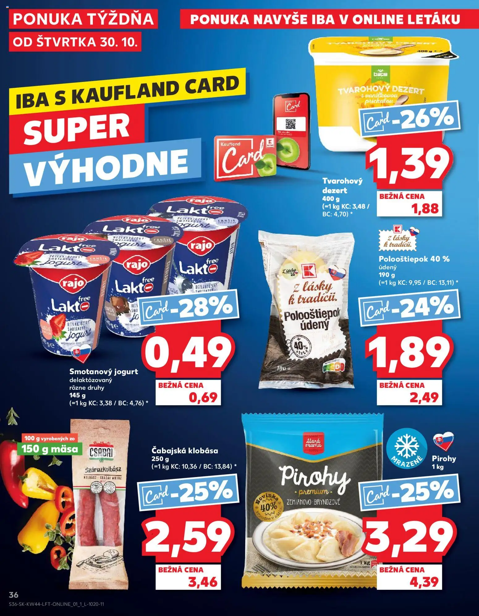 Nové Kaufland akcie – leták je platný od 30.10.2025 | Strana: 36 | Produkty: Jogurt, Pirohy, Klobása