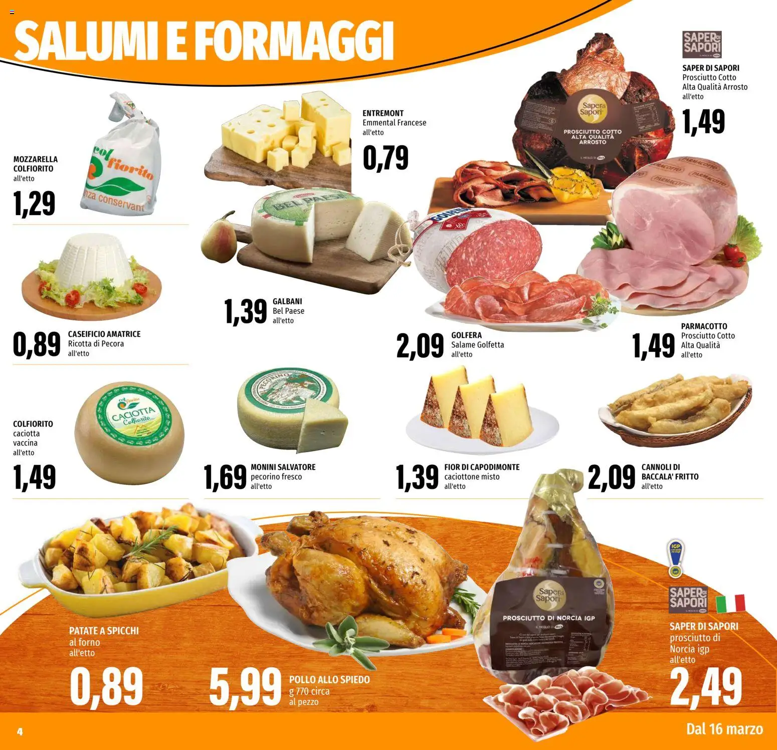 Volantino EMI del 16.03.2026 | Pagina: 4 | Prodotti: Arrosto, Salame, Patate, Emmental
