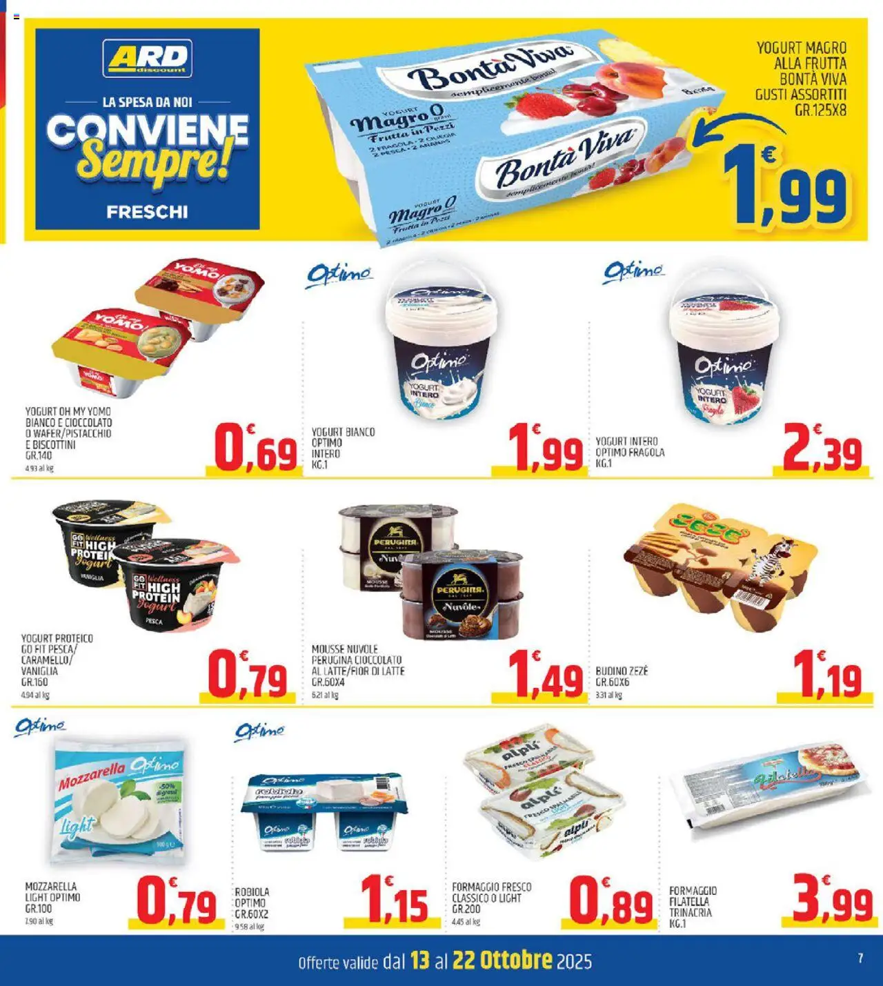 Volantino ARD Discount del 13.10.2025 | Pagina: 7 | Prodotti: Yogurt, Cioccolato, Latte, Pesca