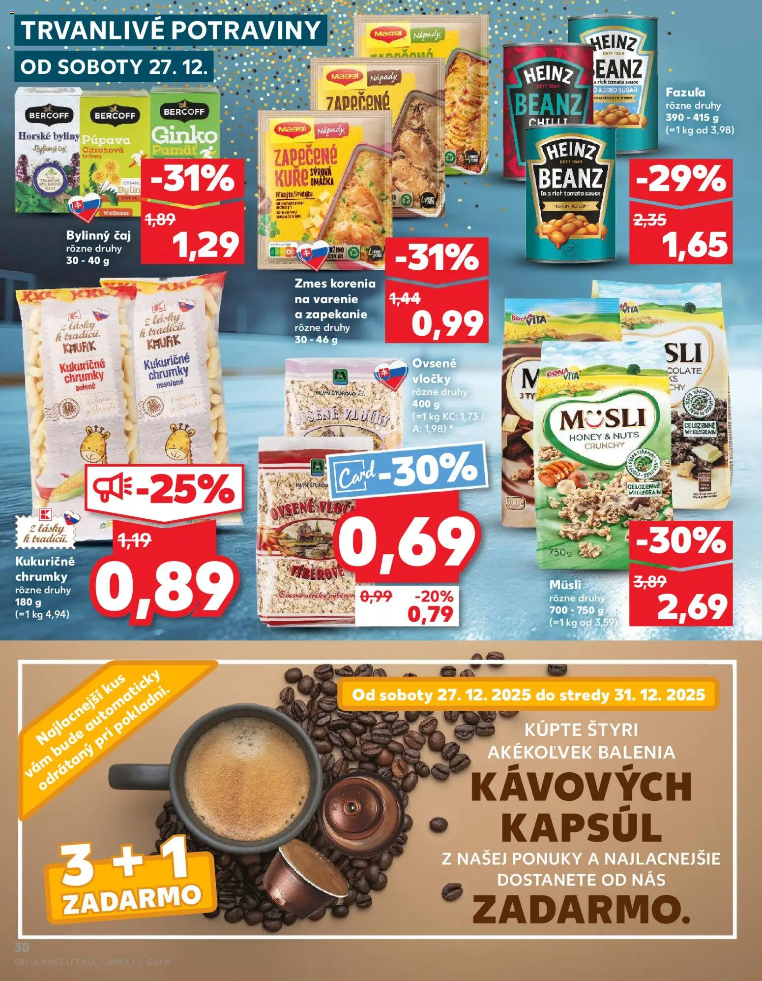 Nové Kaufland akcie – leták je platný od 27.12.2025 | Strana: 30 | Produkty: Chilli, Fazuľa, Vločky, Omáčka