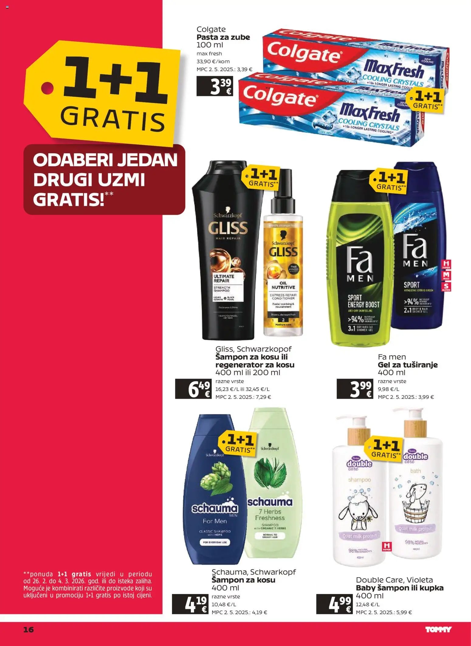 Tommy katalog | vrijedi od 26.02.2026 | Stranica: 16 | Proizvodi: Šampon, Regenerator, Regenerator za kosu, Gel za tuširanje