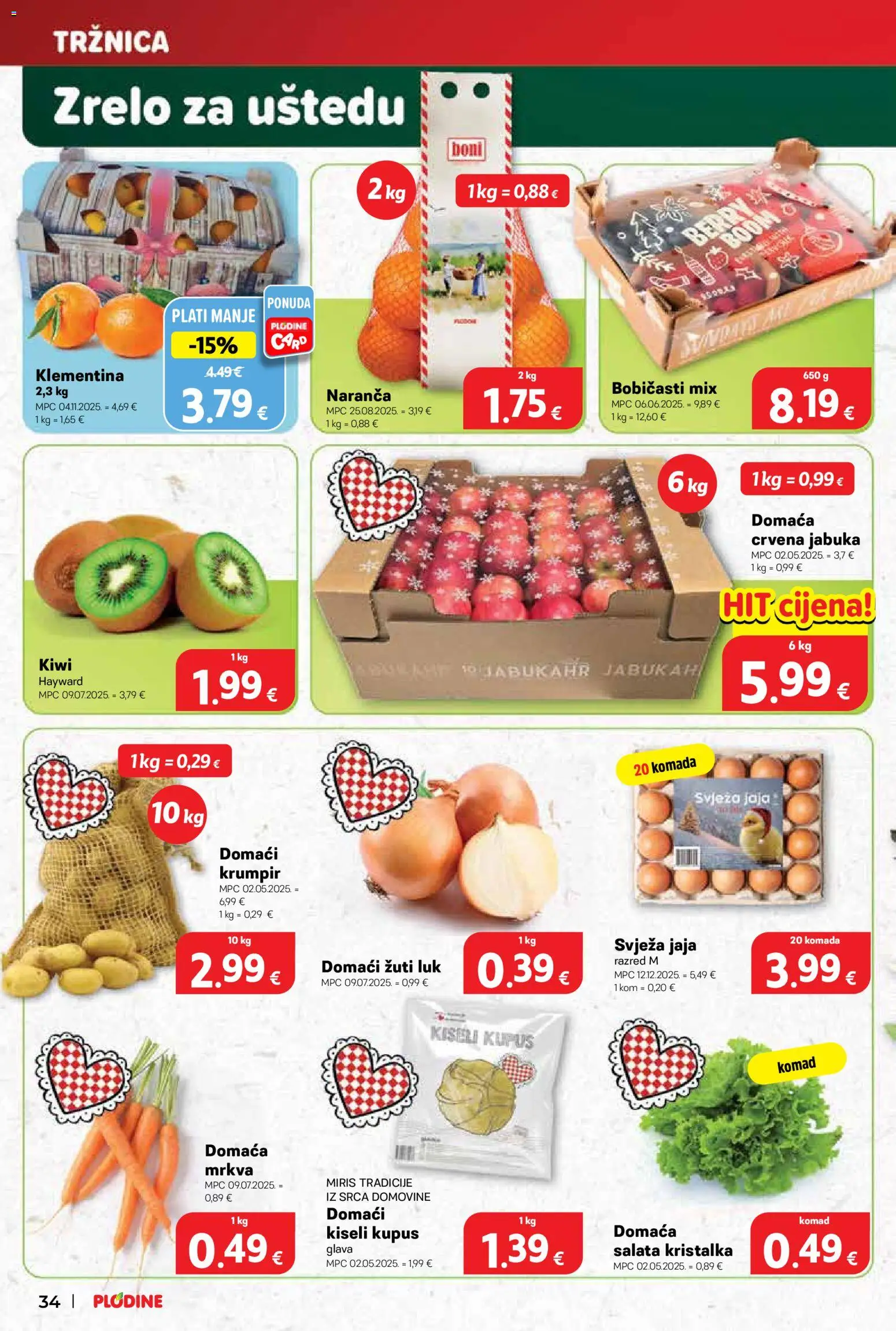 Plodine katalog | vrijedi od 17.12.2025 | Stranica: 34 | Proizvodi: Jaja, Mrkva, Kupus, Jabuka
