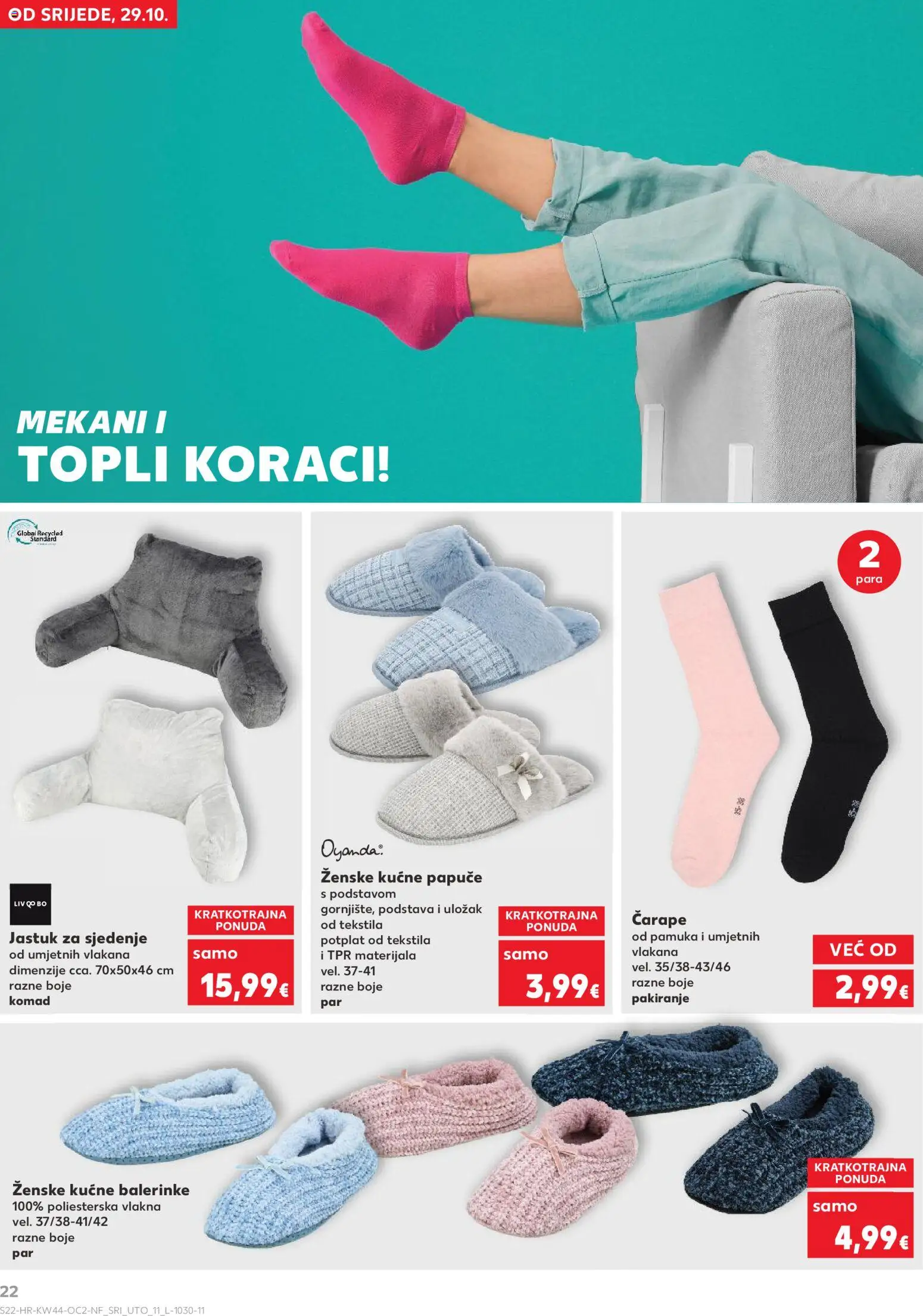 Kaufland katalog | vrijedi od 29.10.2025 | Stranica: 22 | Proizvodi: Jastuk, Čarape, Balerinke, Papuče